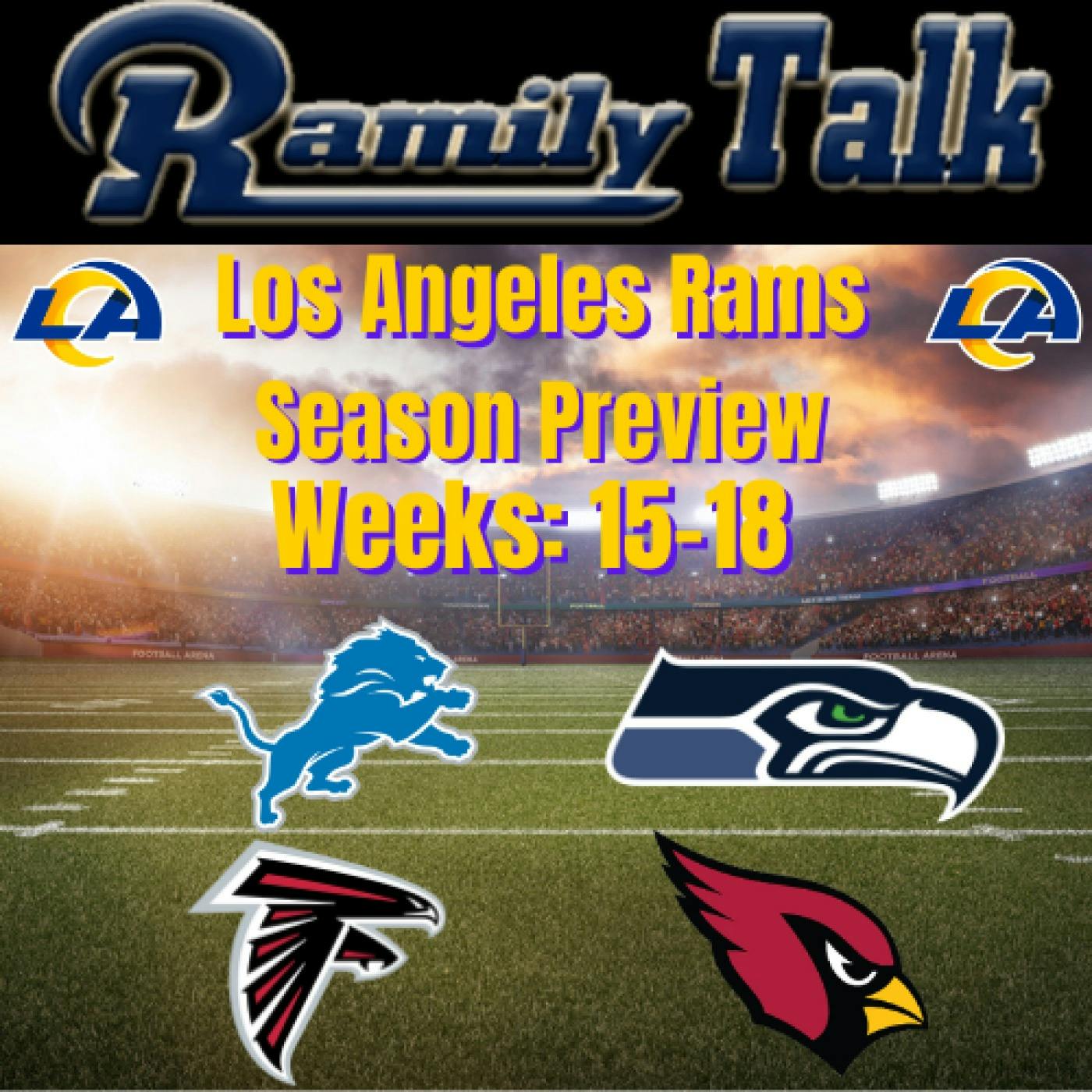 Ramily Talk: 2025 Season Preview Weeks 15-18 episode artwork