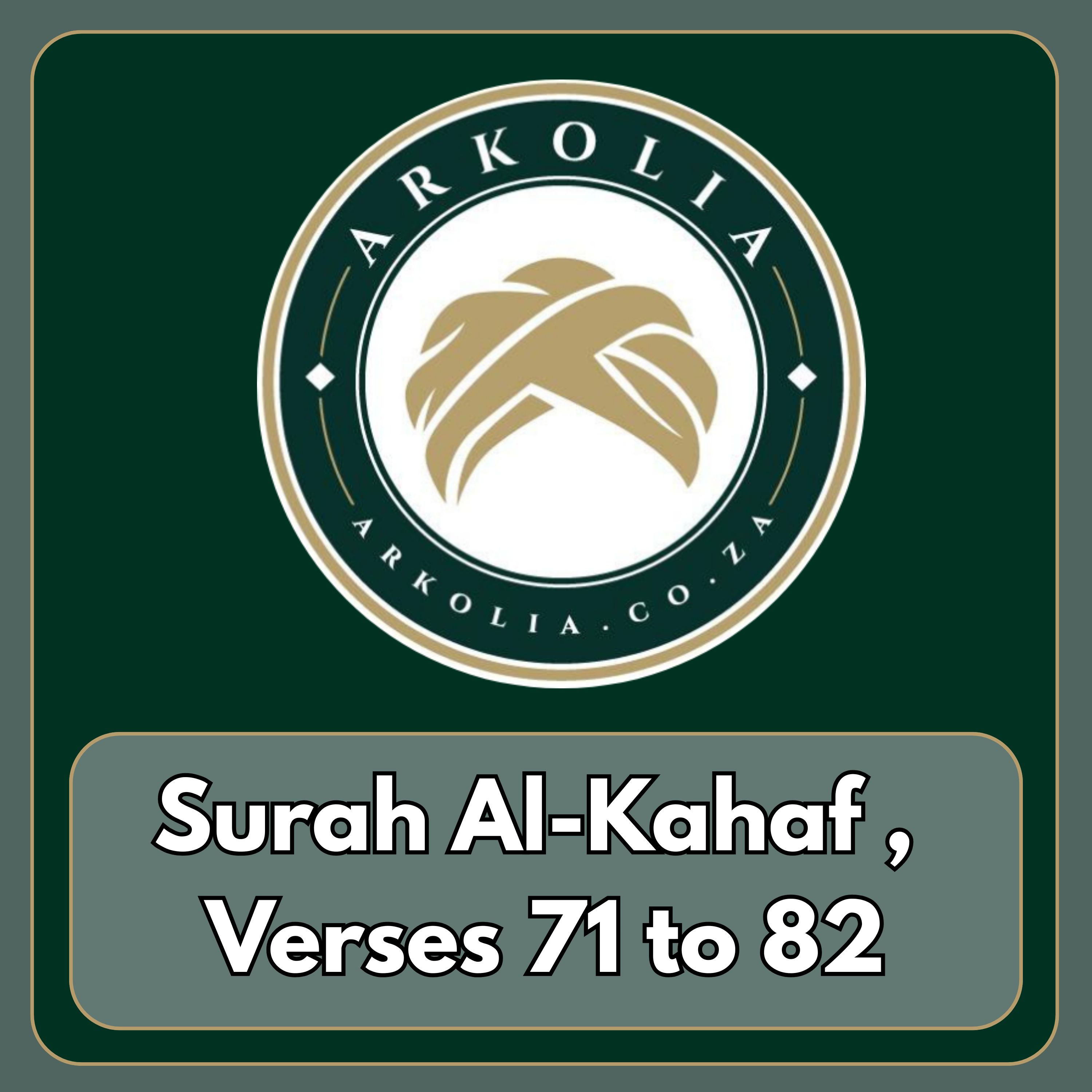 Surah Al-Kahf , Verses 71 to 82 episode artwork