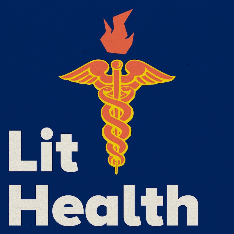 Artwork for podcast Lit Health