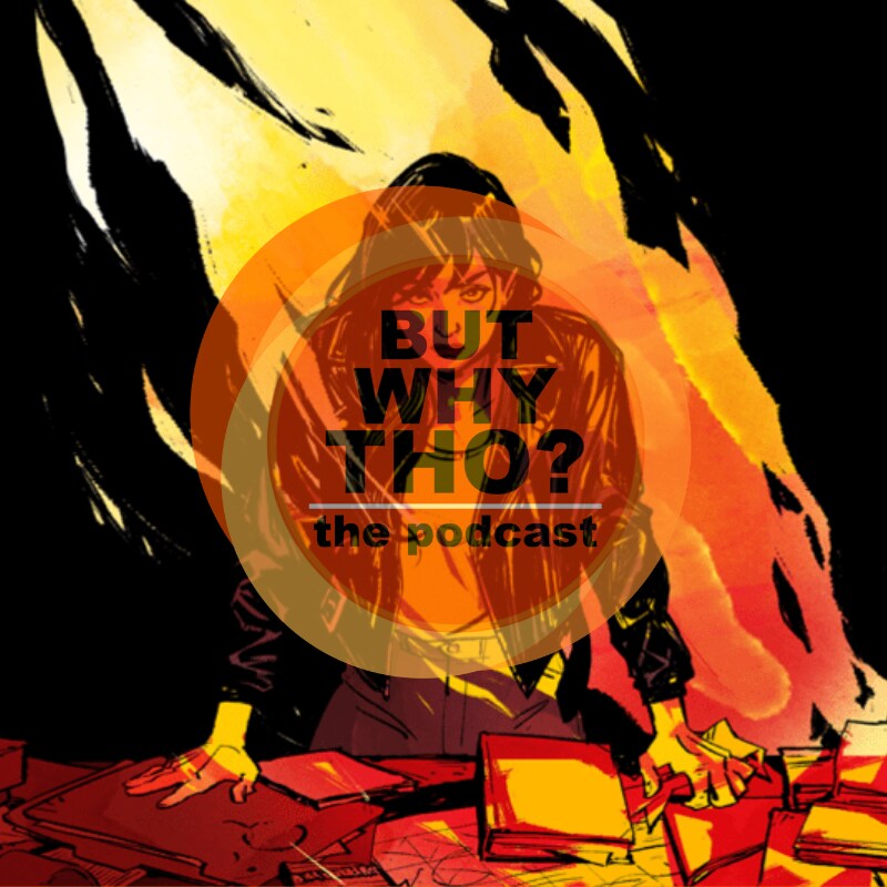 Artwork for podcast But Why Tho?