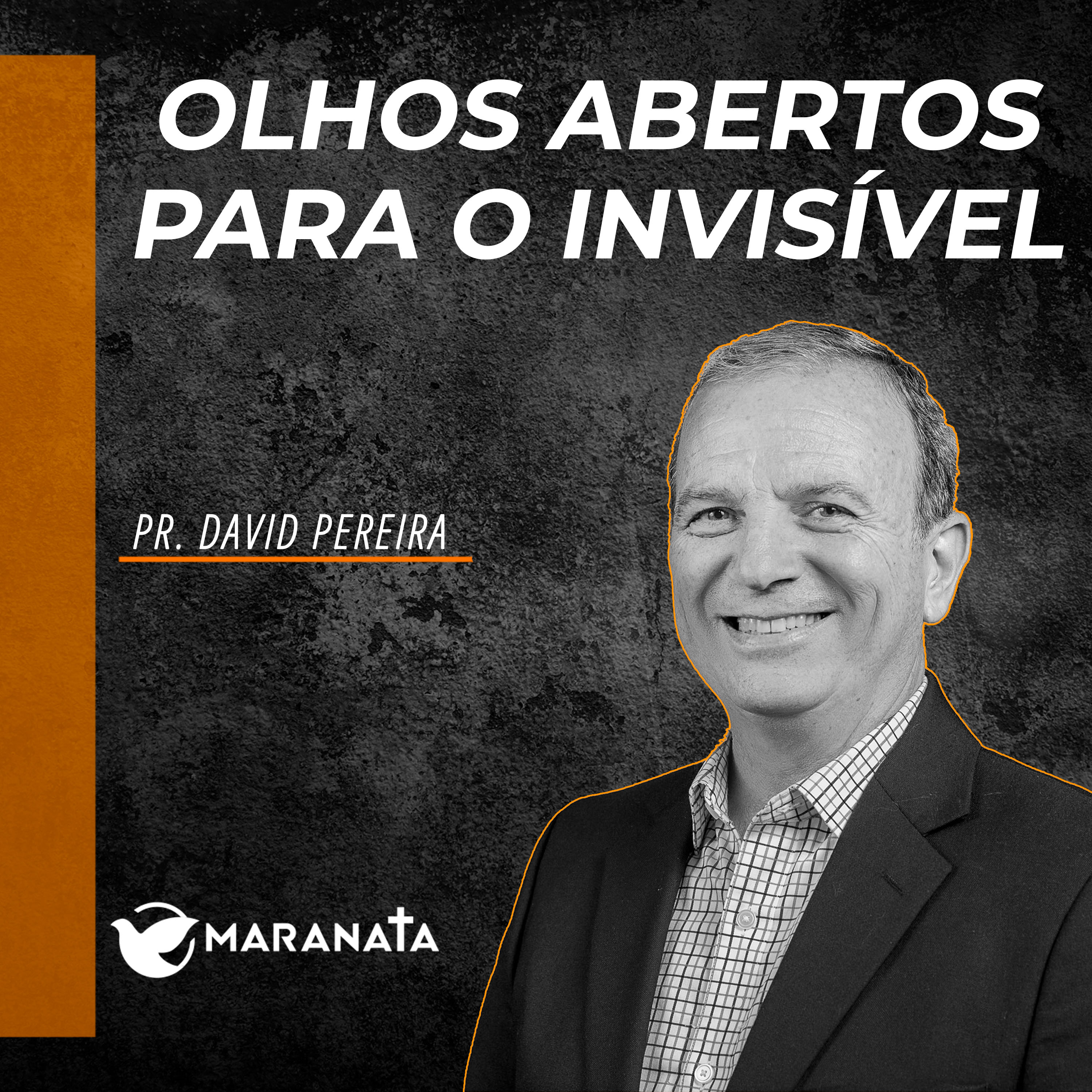 Olhos abertos para o invisível - Pr. David Pereira episode artwork