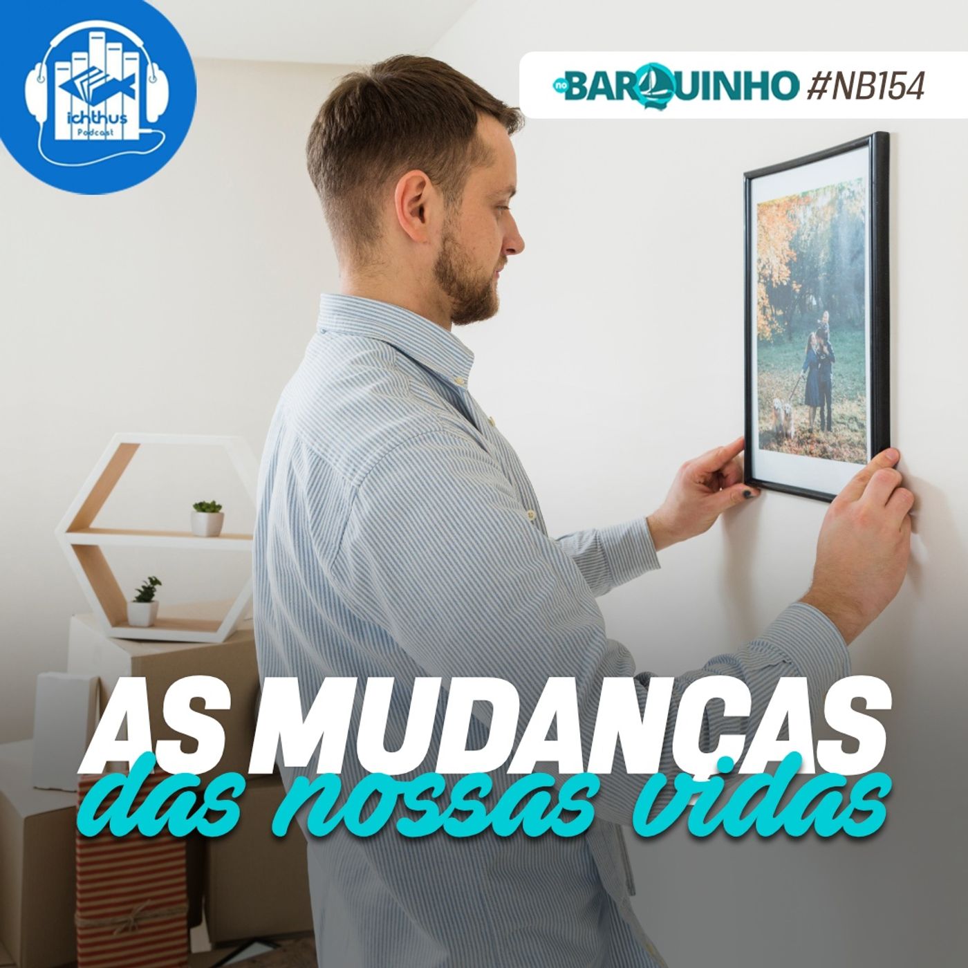 As mudanças das nossas vidas | No Barquinho episode artwork