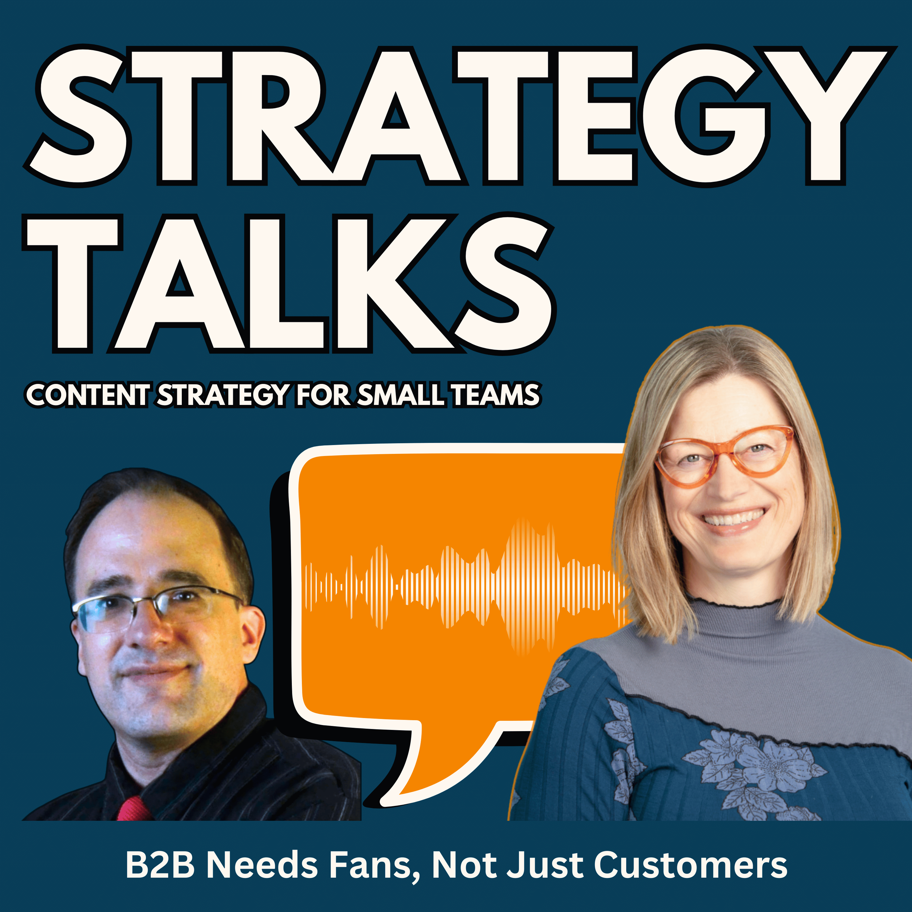 B2B Needs Fans, Not Just Customers episode artwork