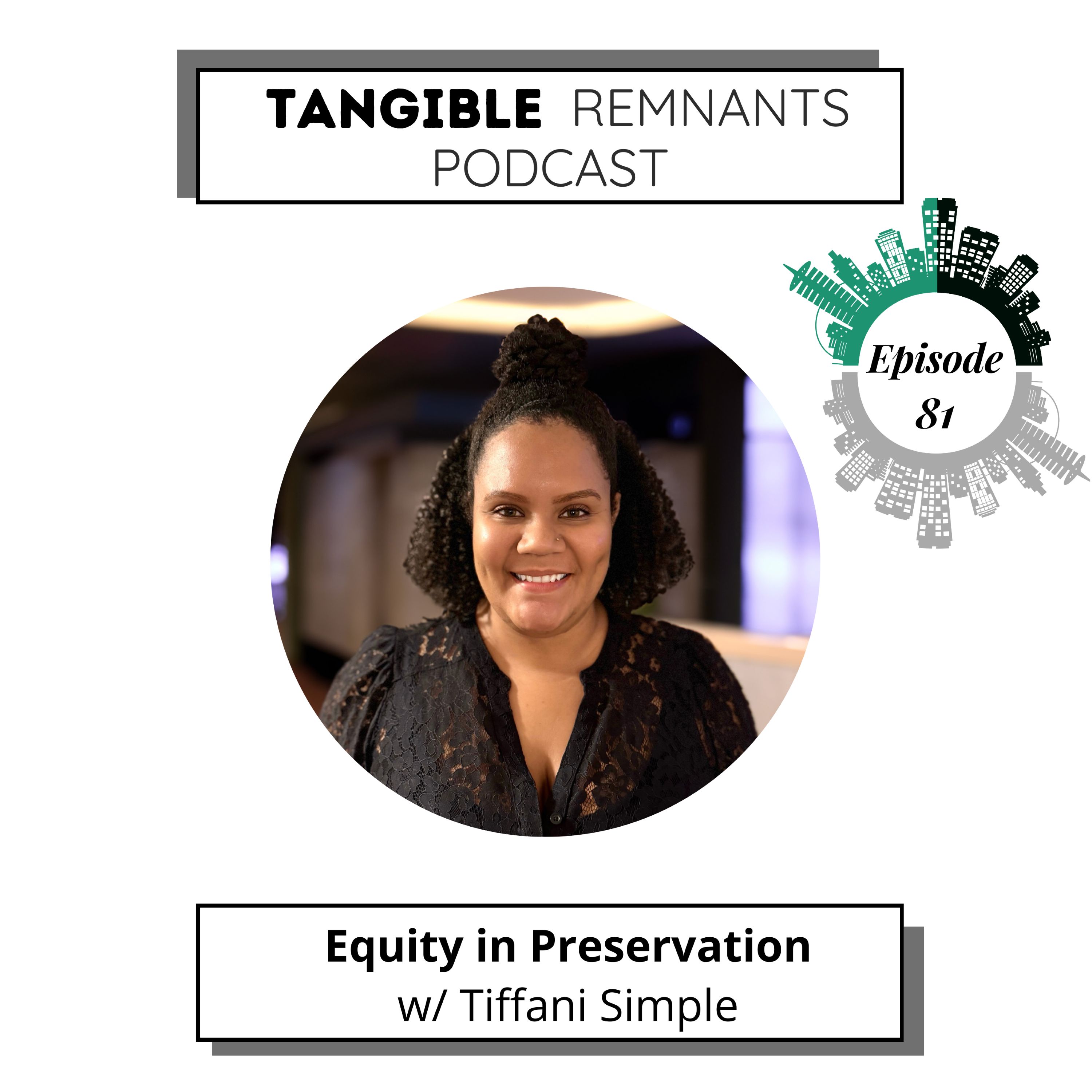 Equity in Preservation w/ Tiffani Simple