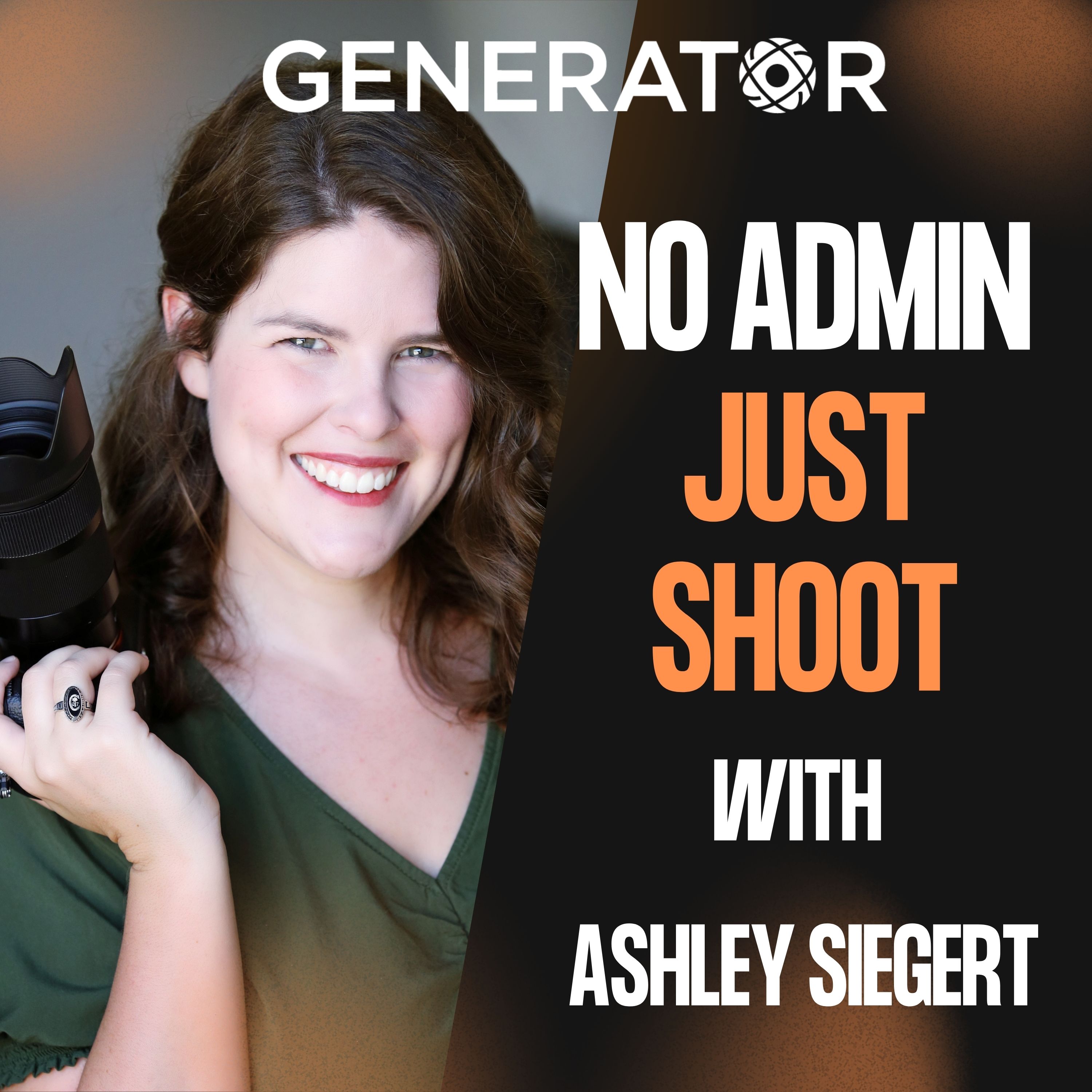 075 - No Admin, Just Shoot with Ashley Siegert