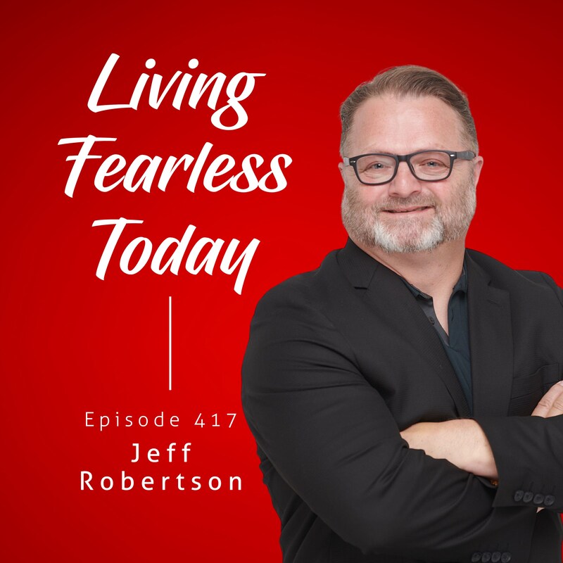 Artwork for podcast Living Fearless Today
