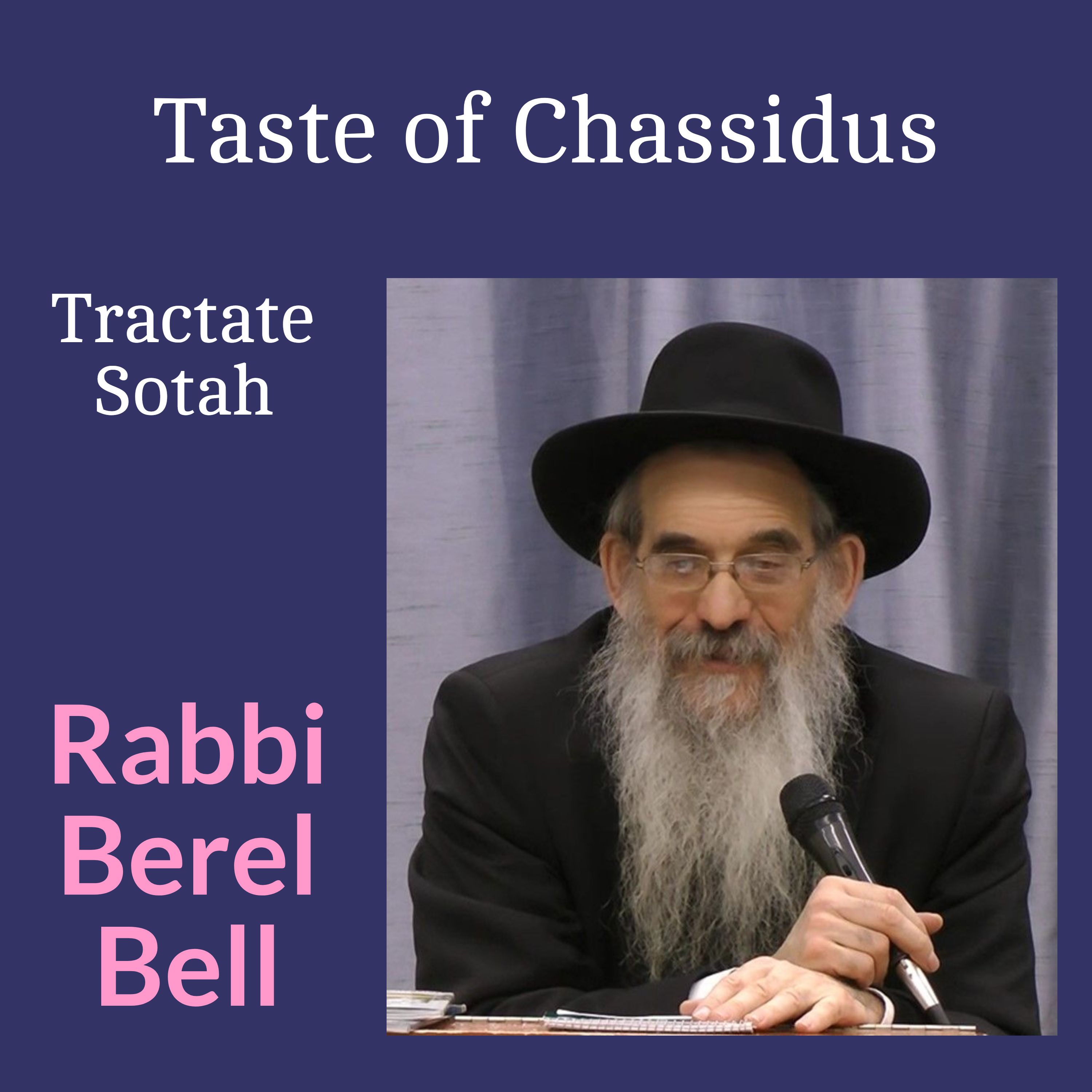 Taste of Chassidus - Tractate Sotah