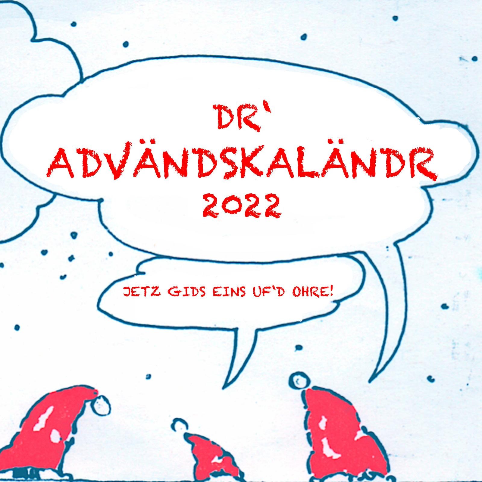 Artwork for podcast  DR' ADVÄNDSKALÄNDR 2022