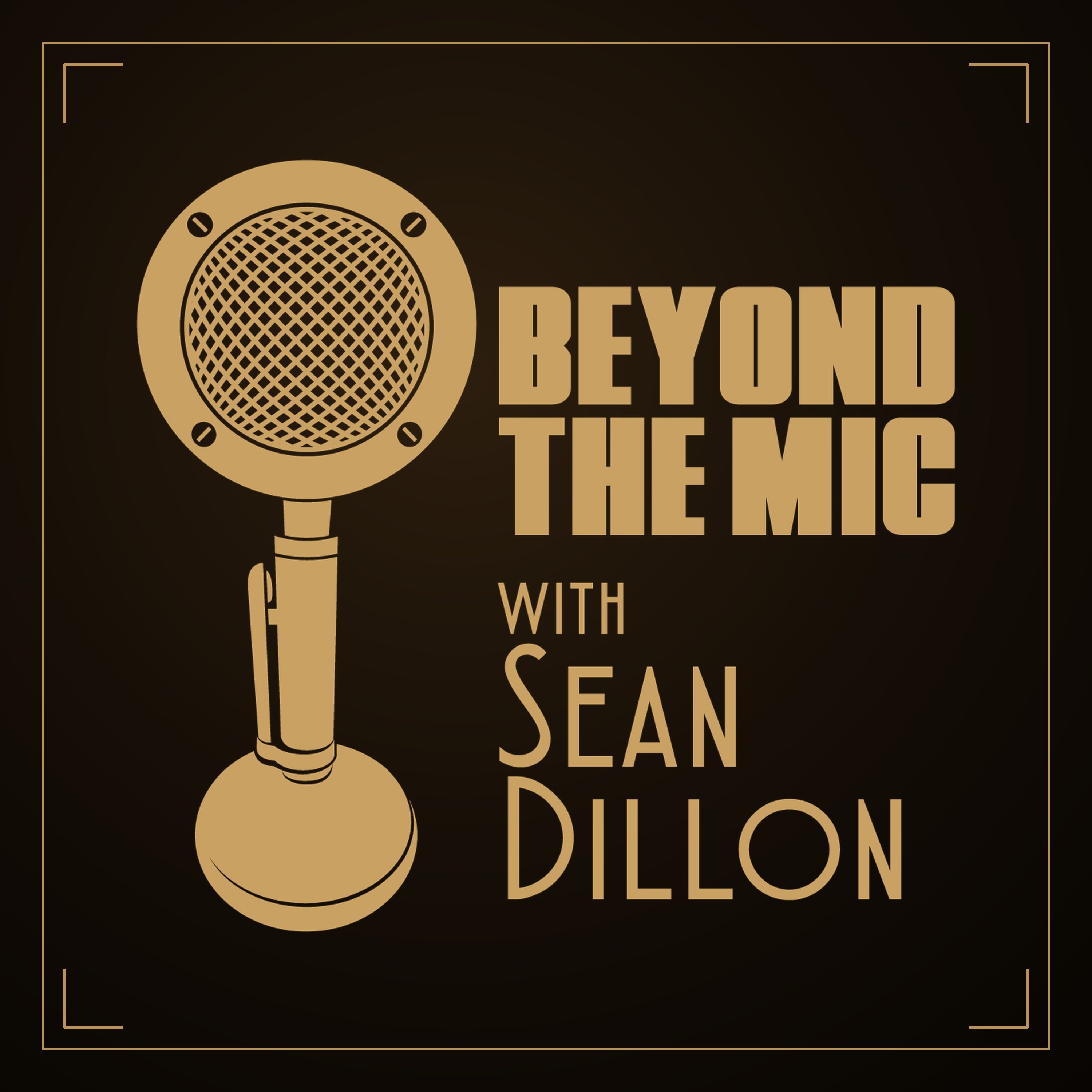 Beyond the Mic with Sean Dillon cover