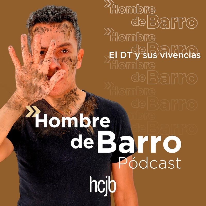 Artwork for podcast Hombre de Barro