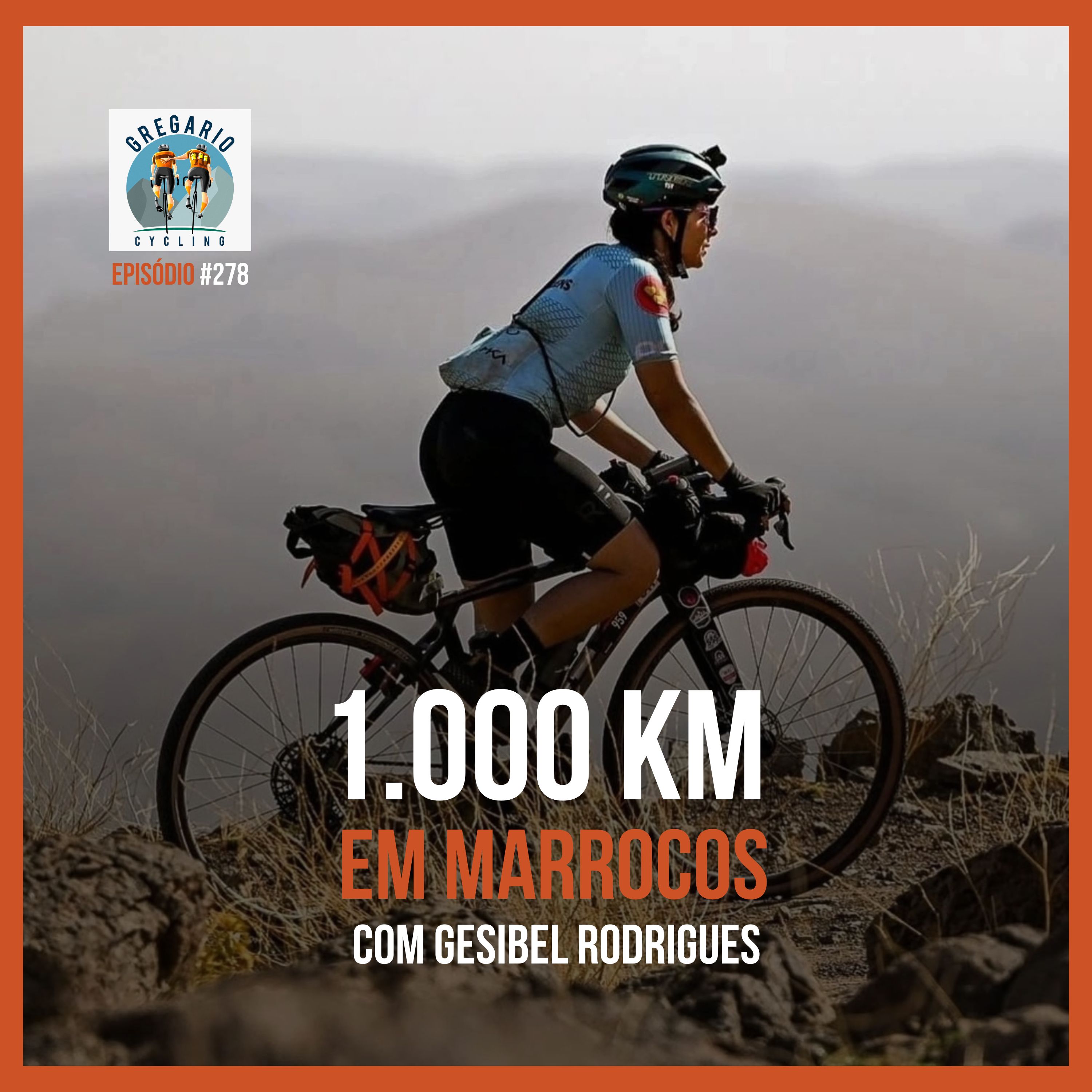 Episódio 278 - 1.000 km em Marrocos, com Gesibel Rodrigues