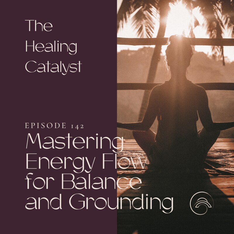 Artwork for podcast The Healing Catalyst