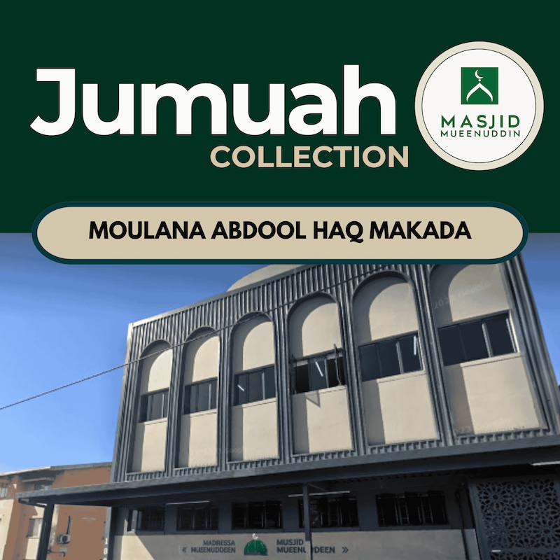 Artwork for podcast Moulana A.H Makada