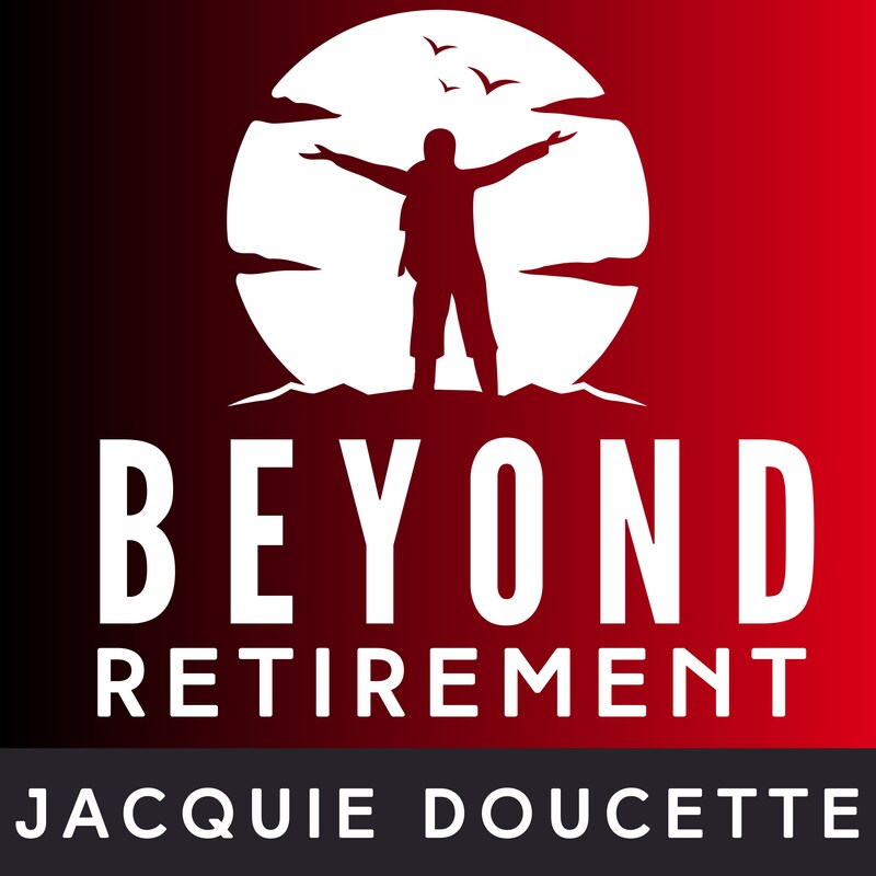 Artwork for podcast Beyond Retirement