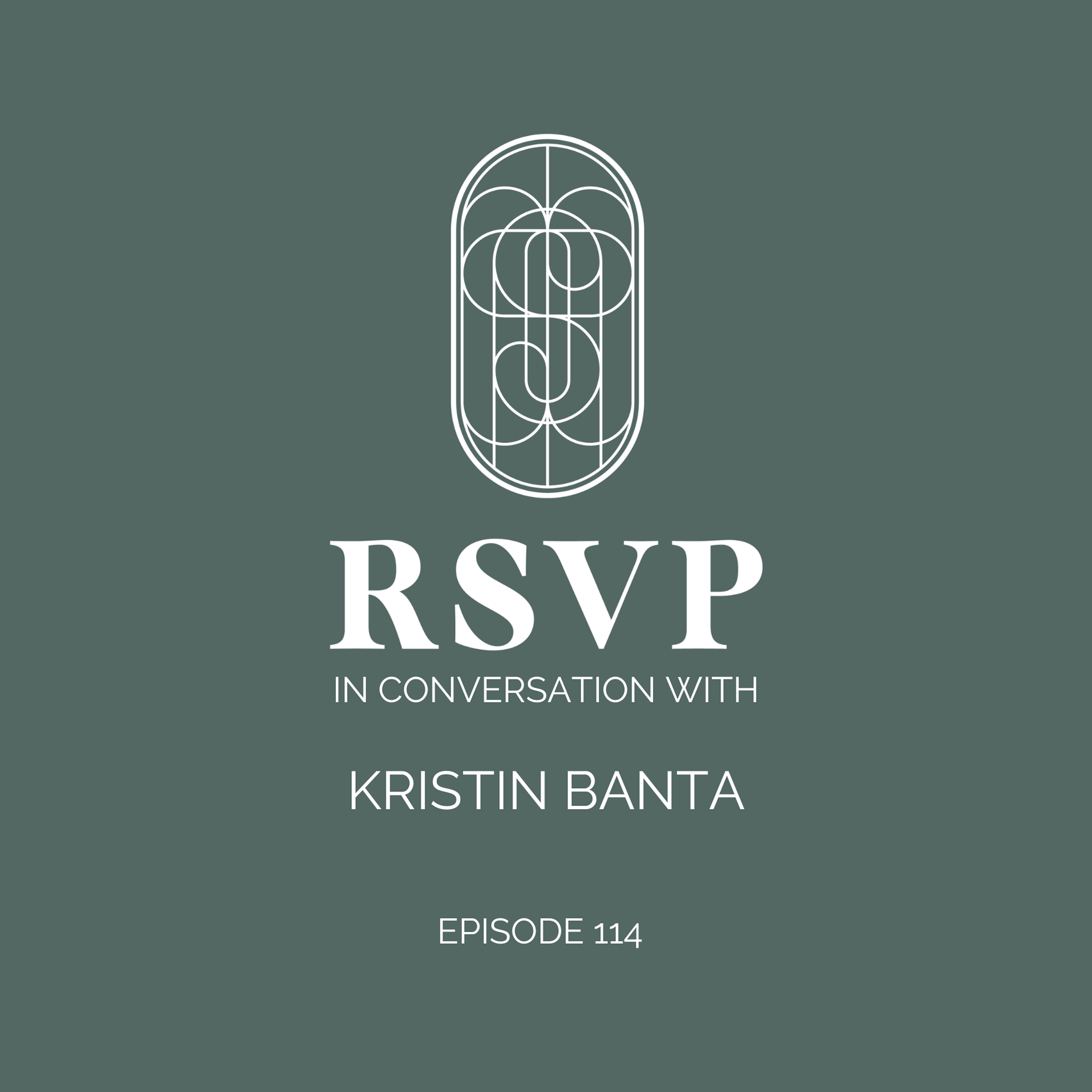 RSVP In Conversation With Kristin Banta episode artwork