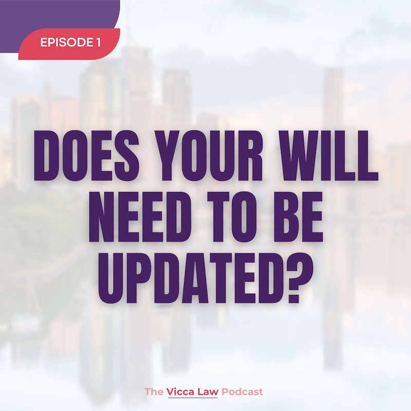 Artwork for podcast The Vicca Law Podcast: Protecting Legacies. Resolving Conflicts.