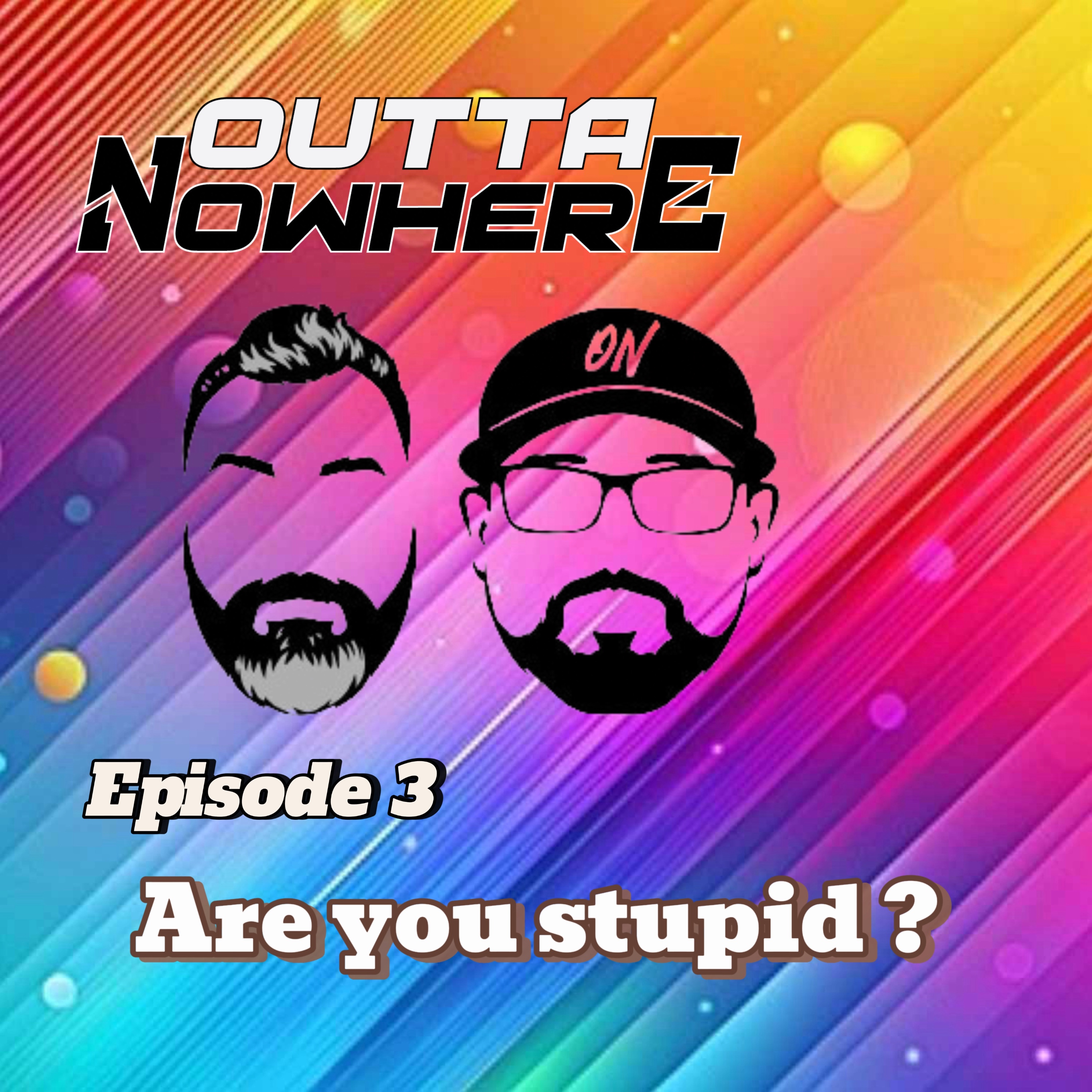 Are You Stupid? -Online Items, Life Changing Binge watching .. episode artwork