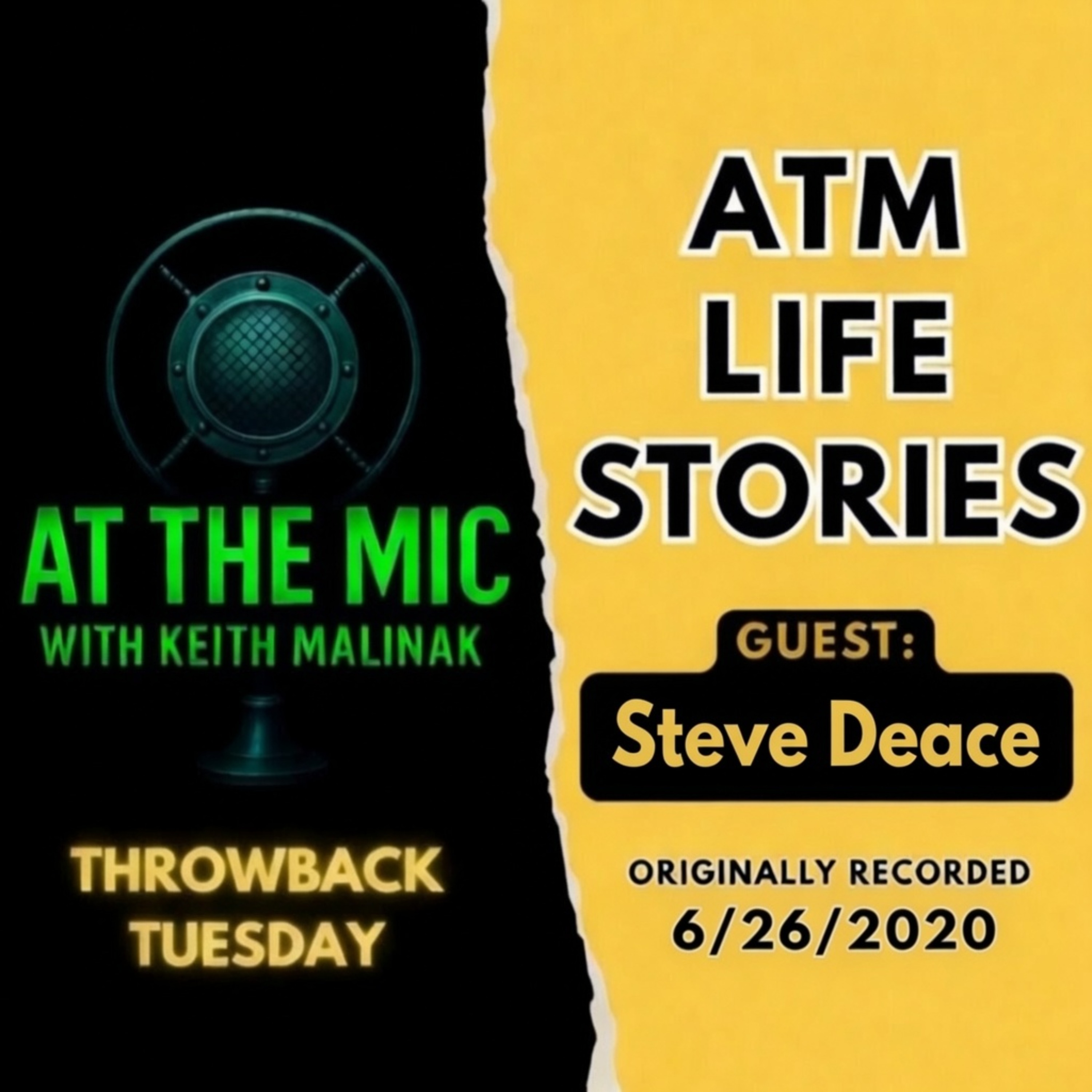 ATM: THROWBACK LIFE STORIES - Steve Deace, (from 6/26/2020)