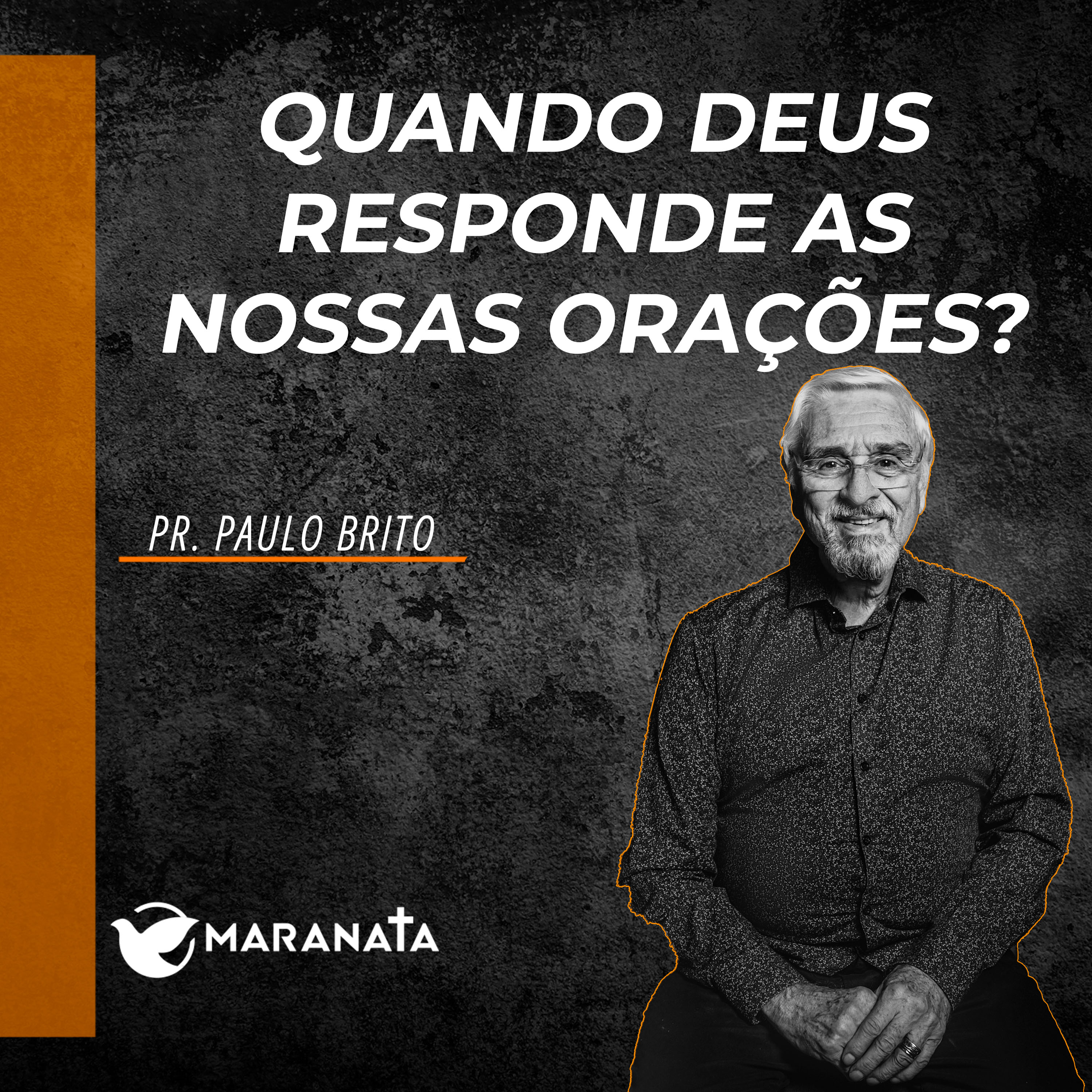 Quando Deus responde as nossas orações - Pr. Paulo Brito episode artwork