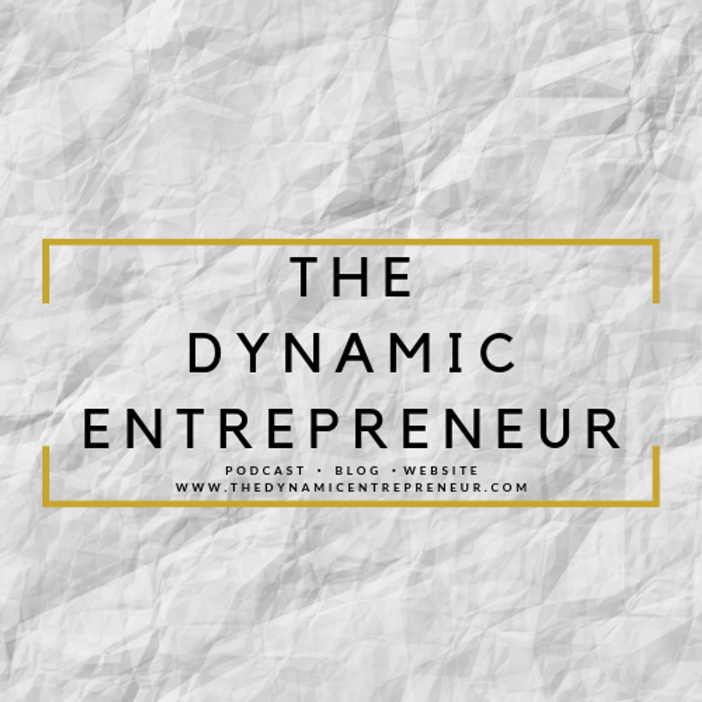 The Dynamic Entrepreneur Podcast