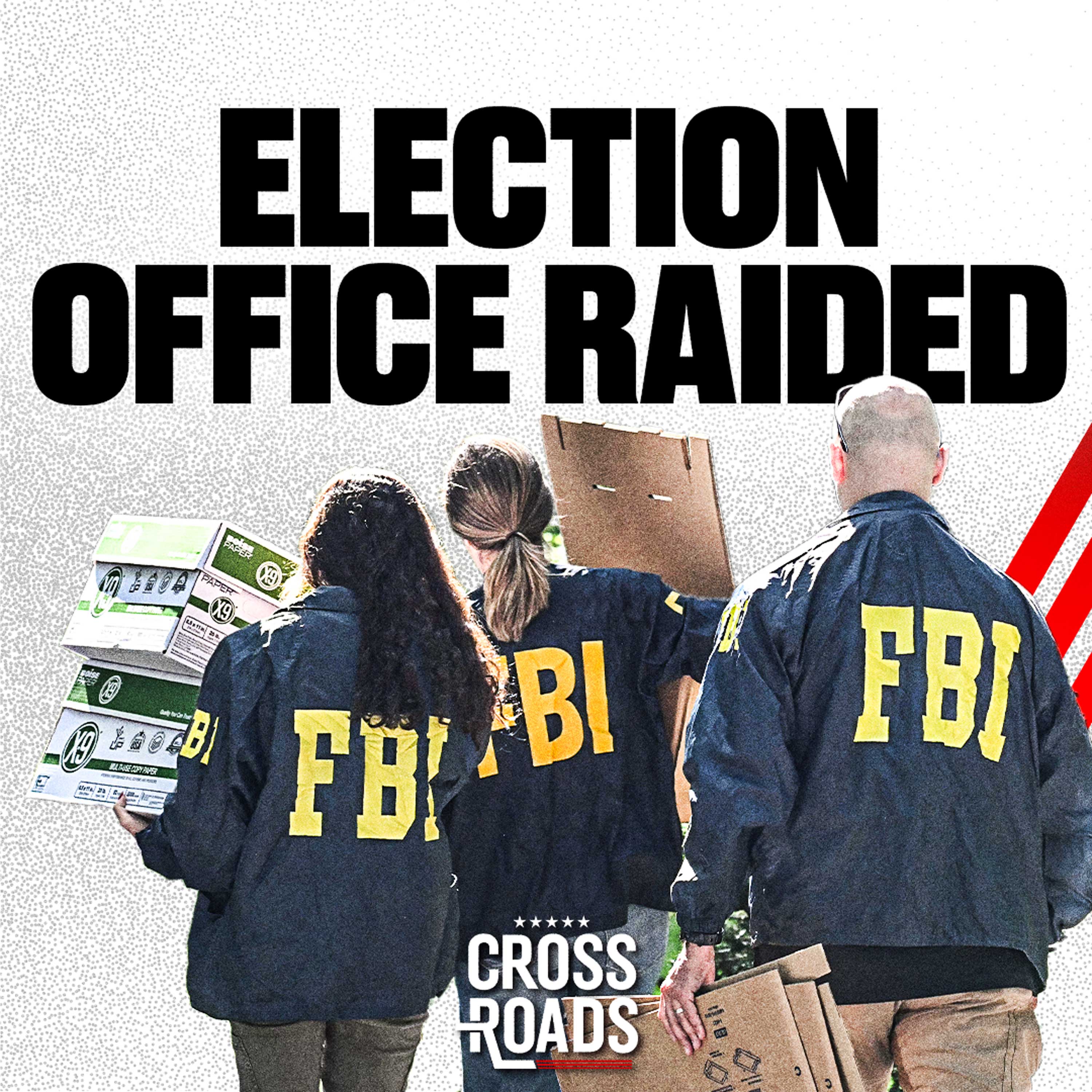 FBI Raids Election Office in Georgia; Judge Blocks Access to Oregon Voter Rolls