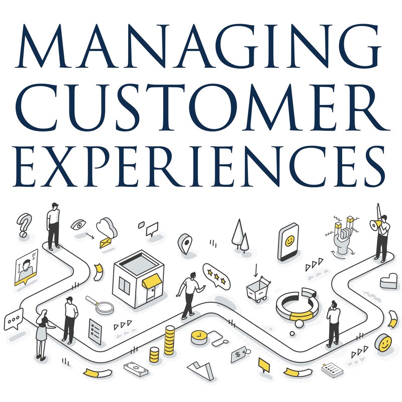 Artwork for podcast Managing the Customer Experience