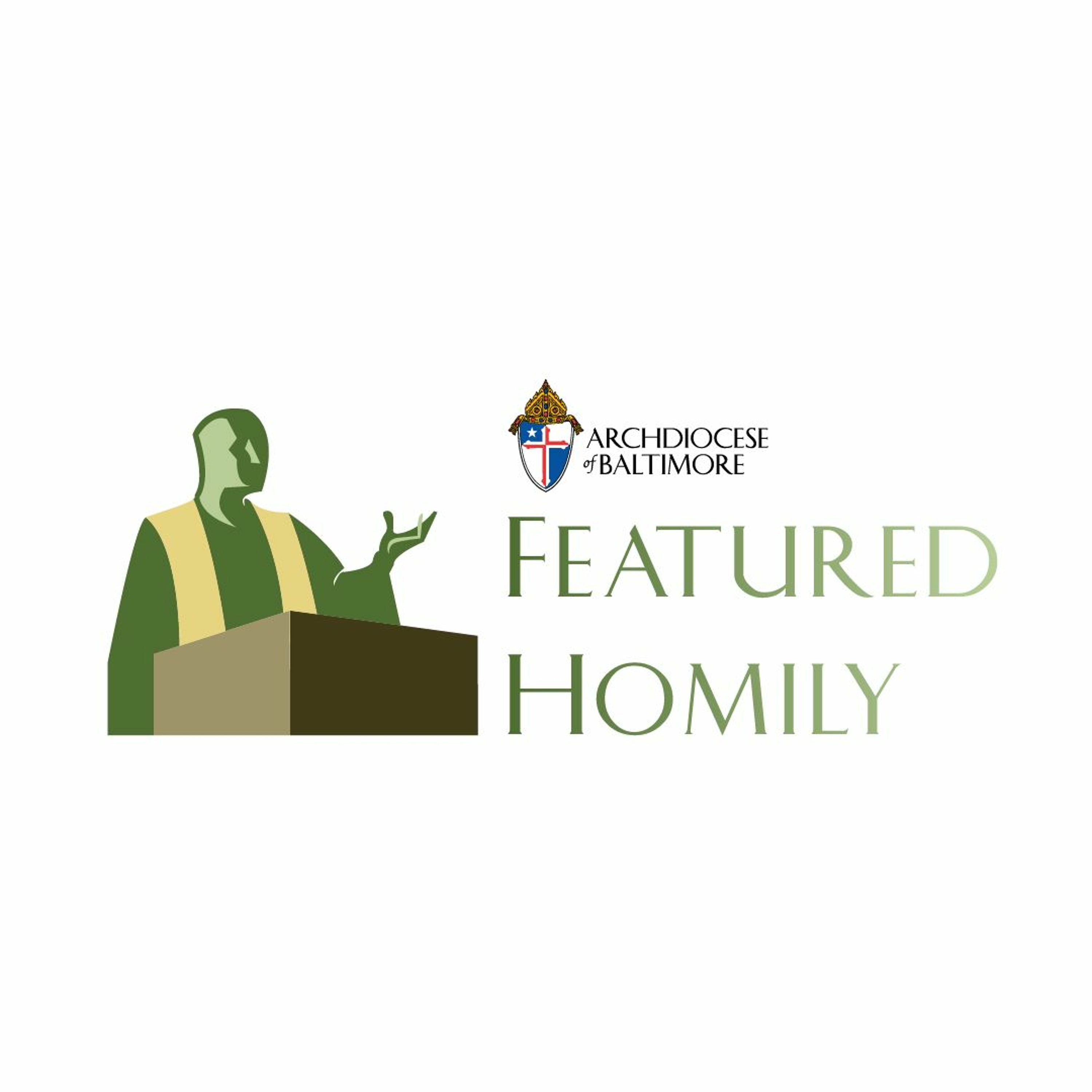 April 15, 2018 | Featured Homily: Msgr. Richard Cramblitt episode artwork