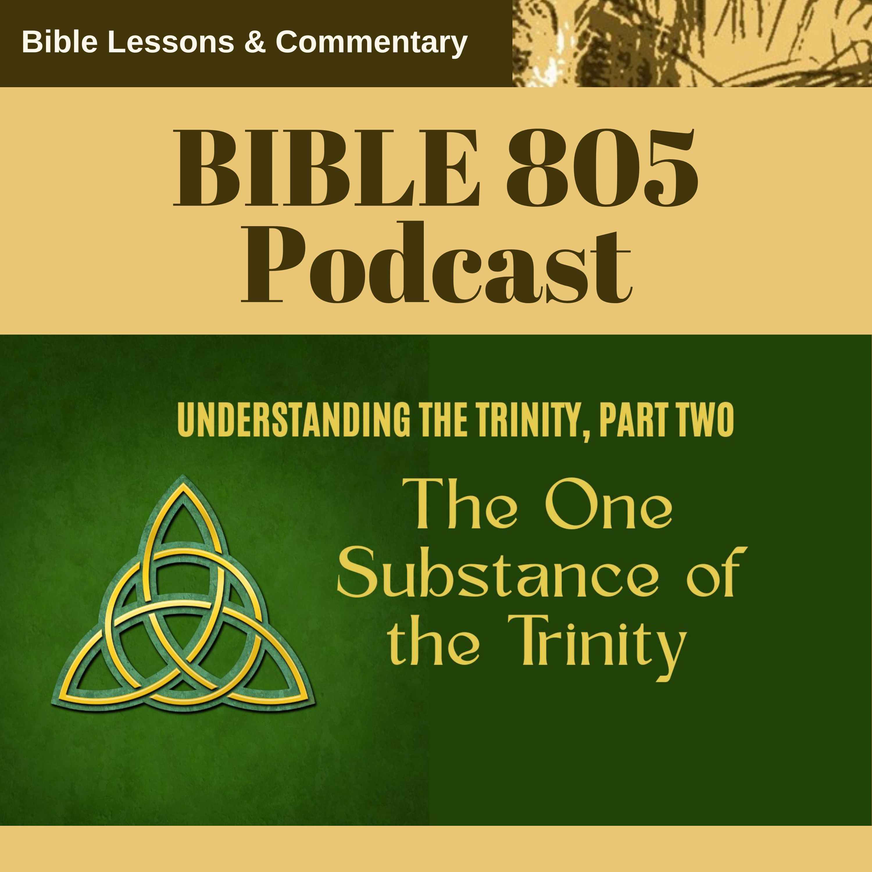 LESSON, Understanding the Trinity, part Two, The One Substance of the Trinity, episode artwork