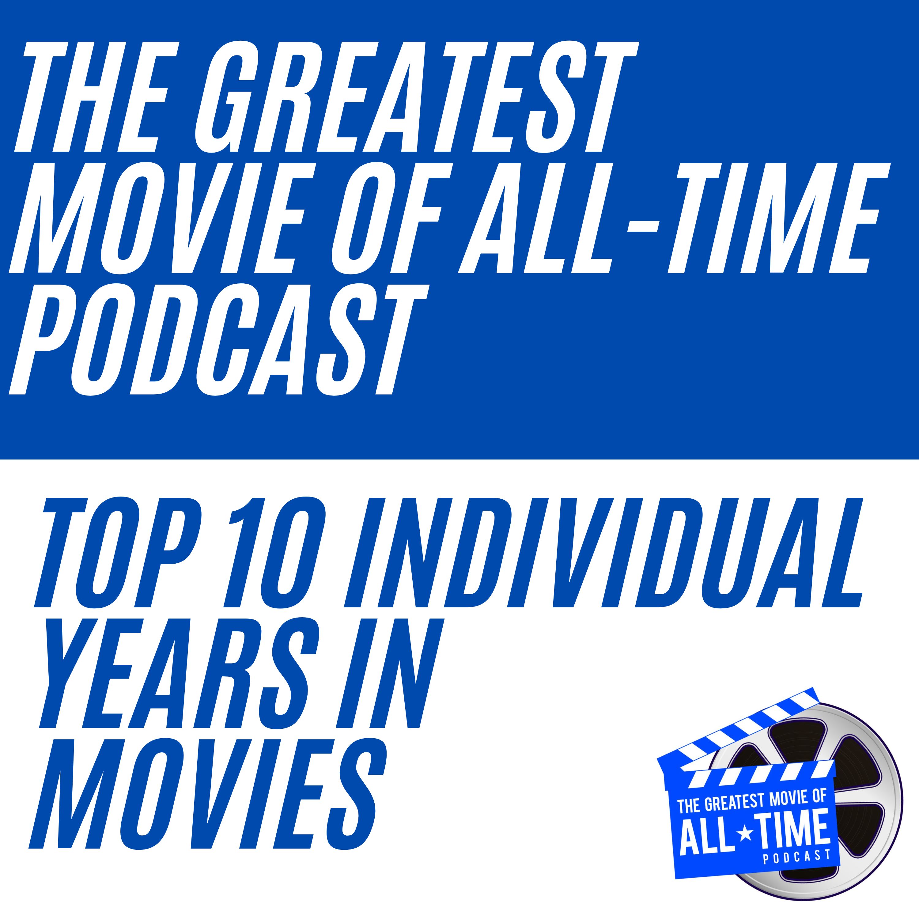 Greatest Movie Of All-Time