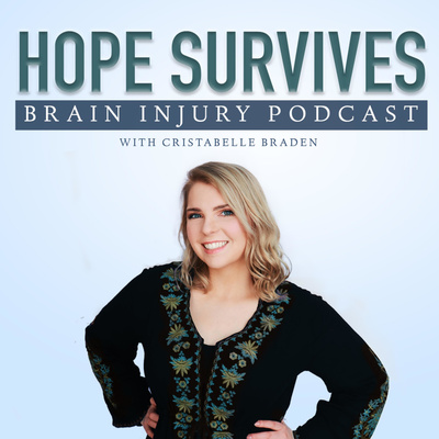 Hope Survives | Brain Injury Podcast