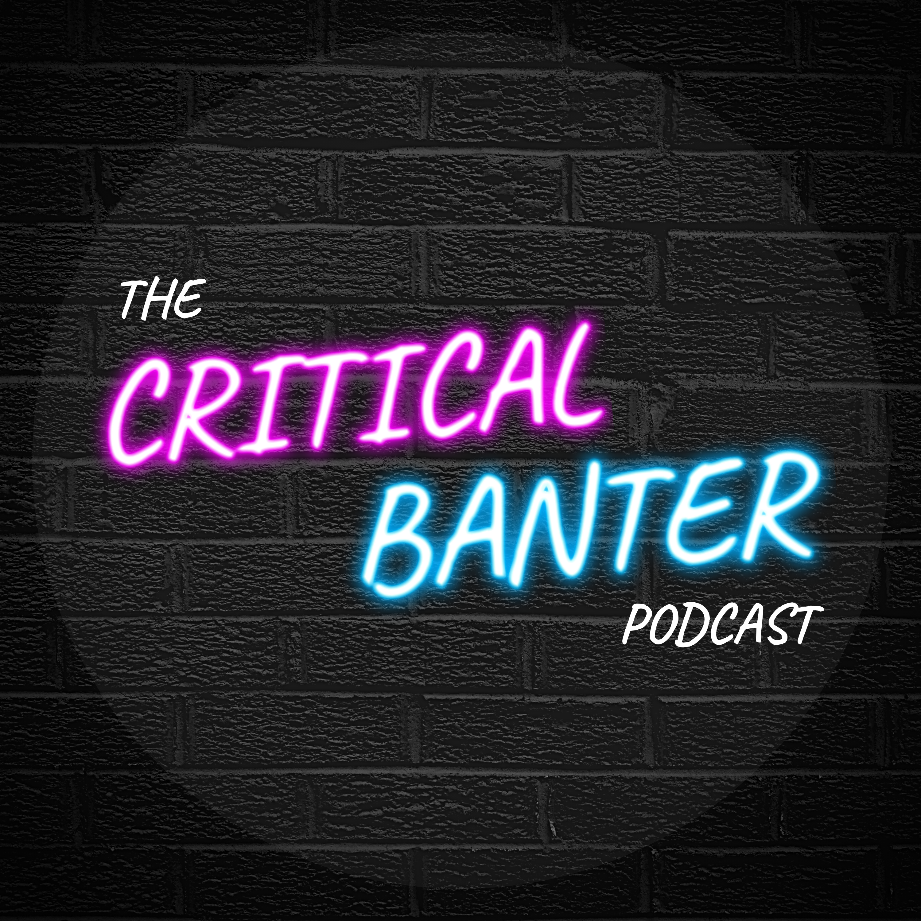 Show artwork for The Critical Banter Podcast