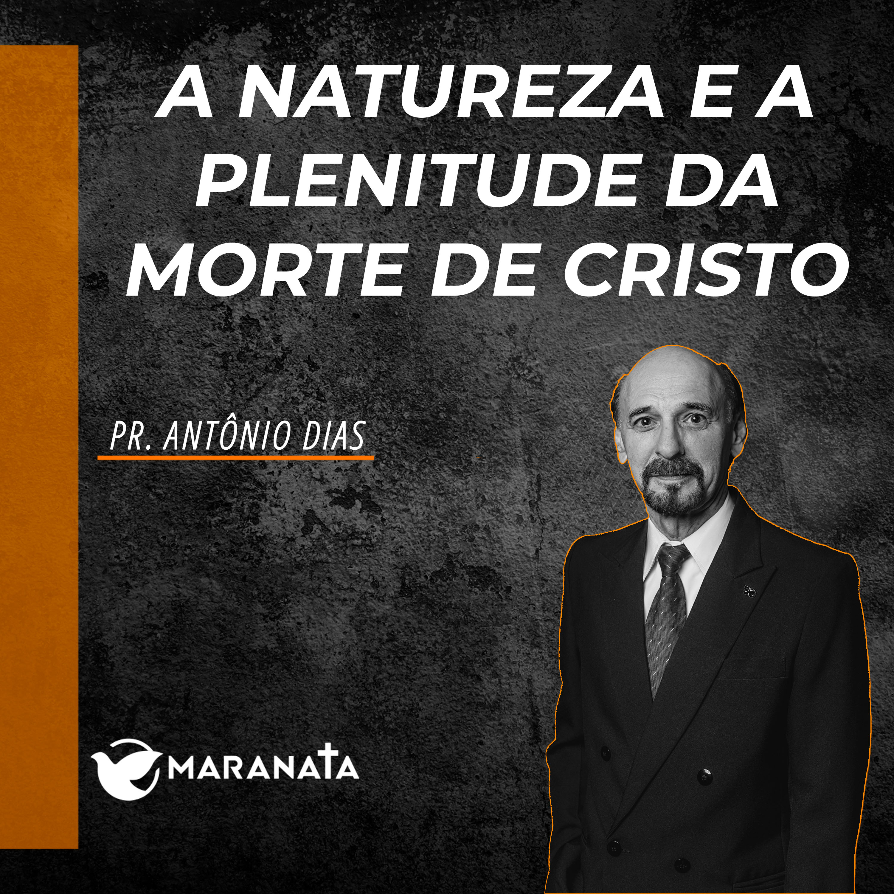 A natureza e a plenitude da morte de Cristo - Pr. Antônio Dias episode artwork
