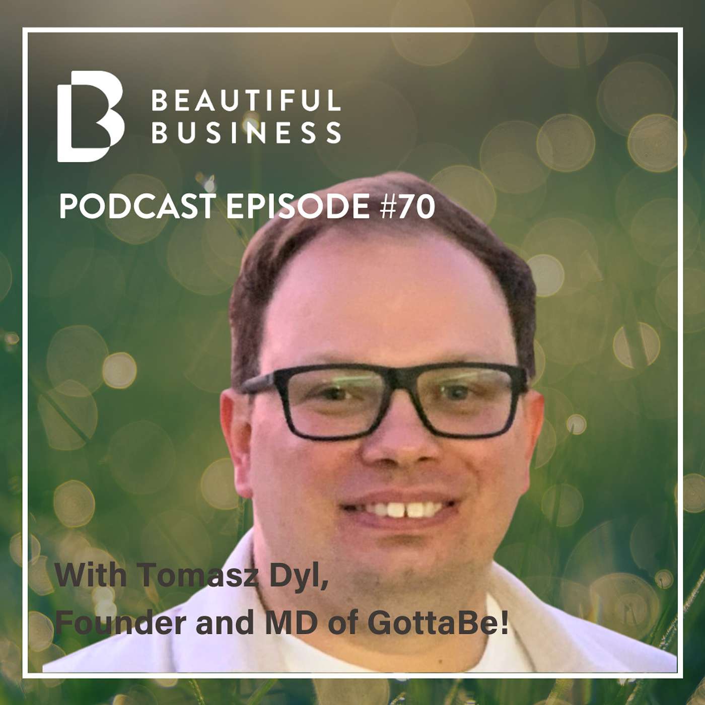 The Beautiful Business Podcast