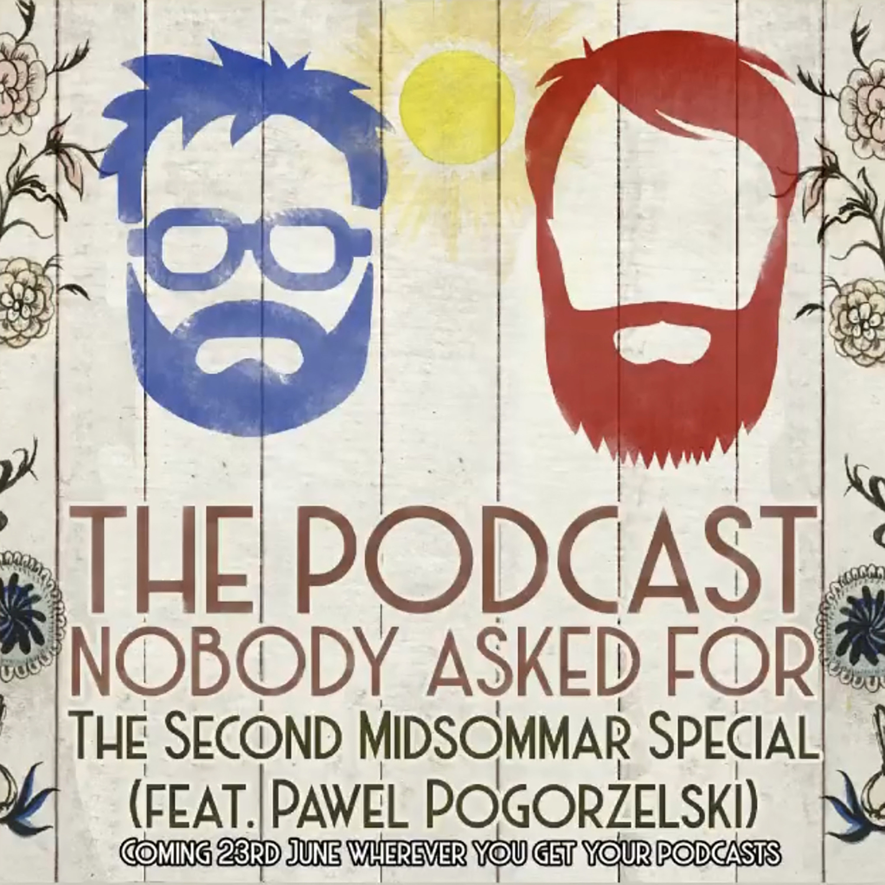 The Podcast Nobody Asked For