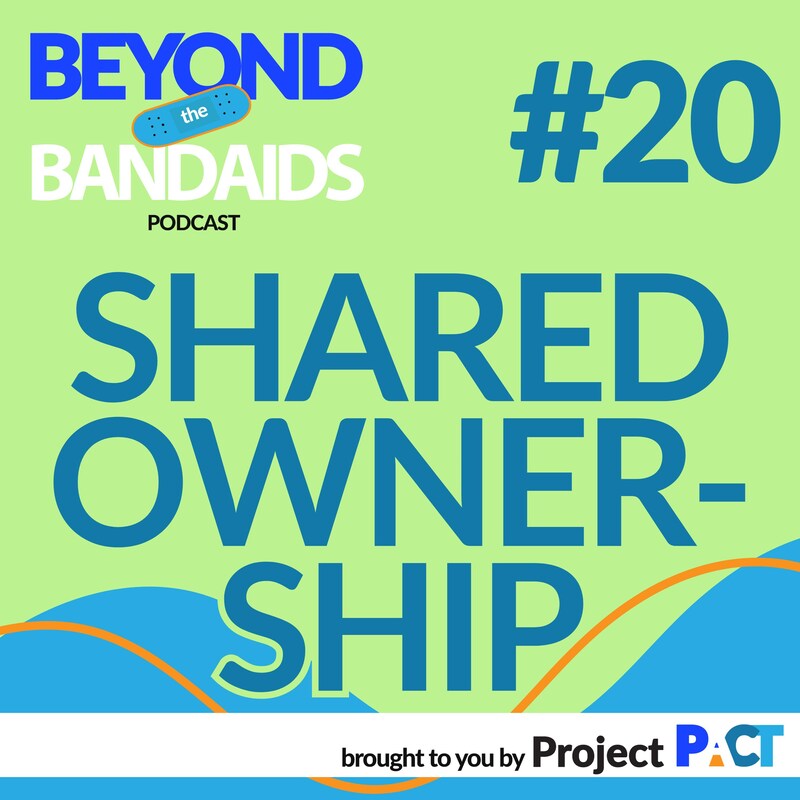 Artwork for podcast Beyond the Bandaids with Project PACT