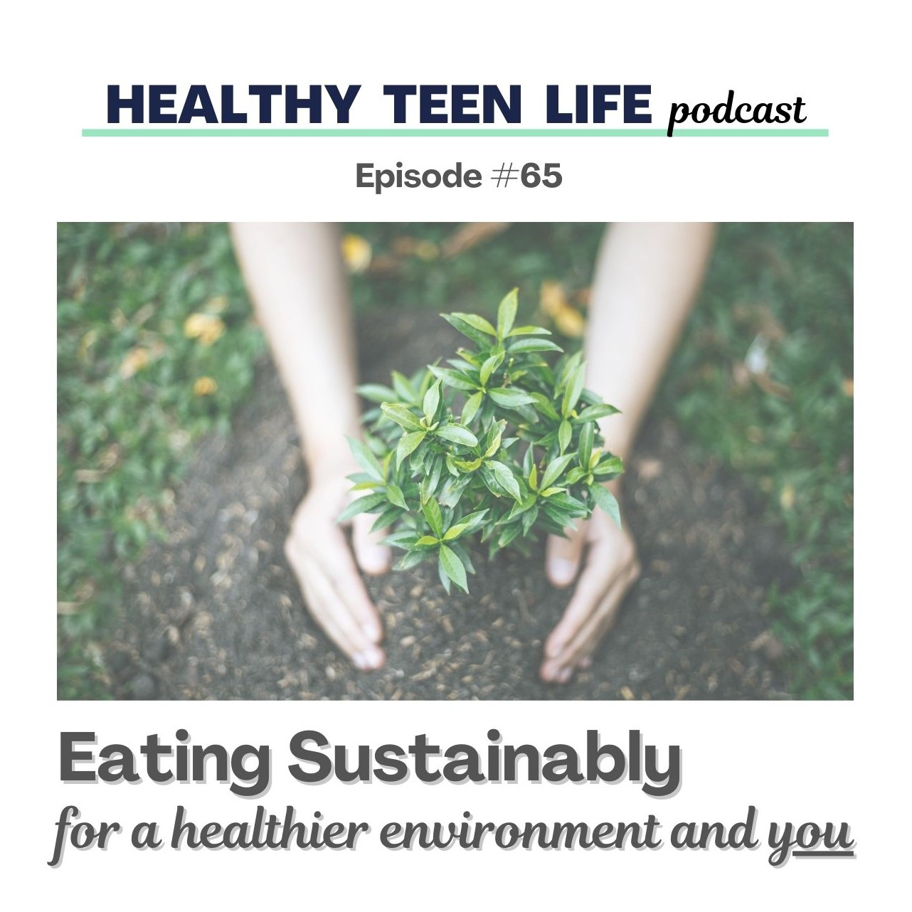 Eating Sustainably for a Healthier Environment and You episode artwork