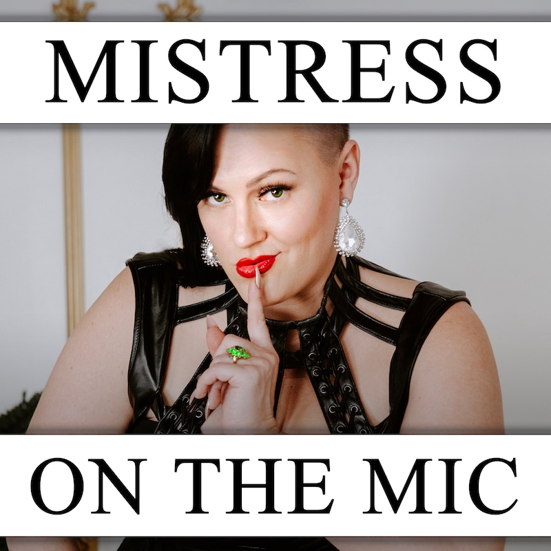 Artwork for podcast Mistress On The Mic
