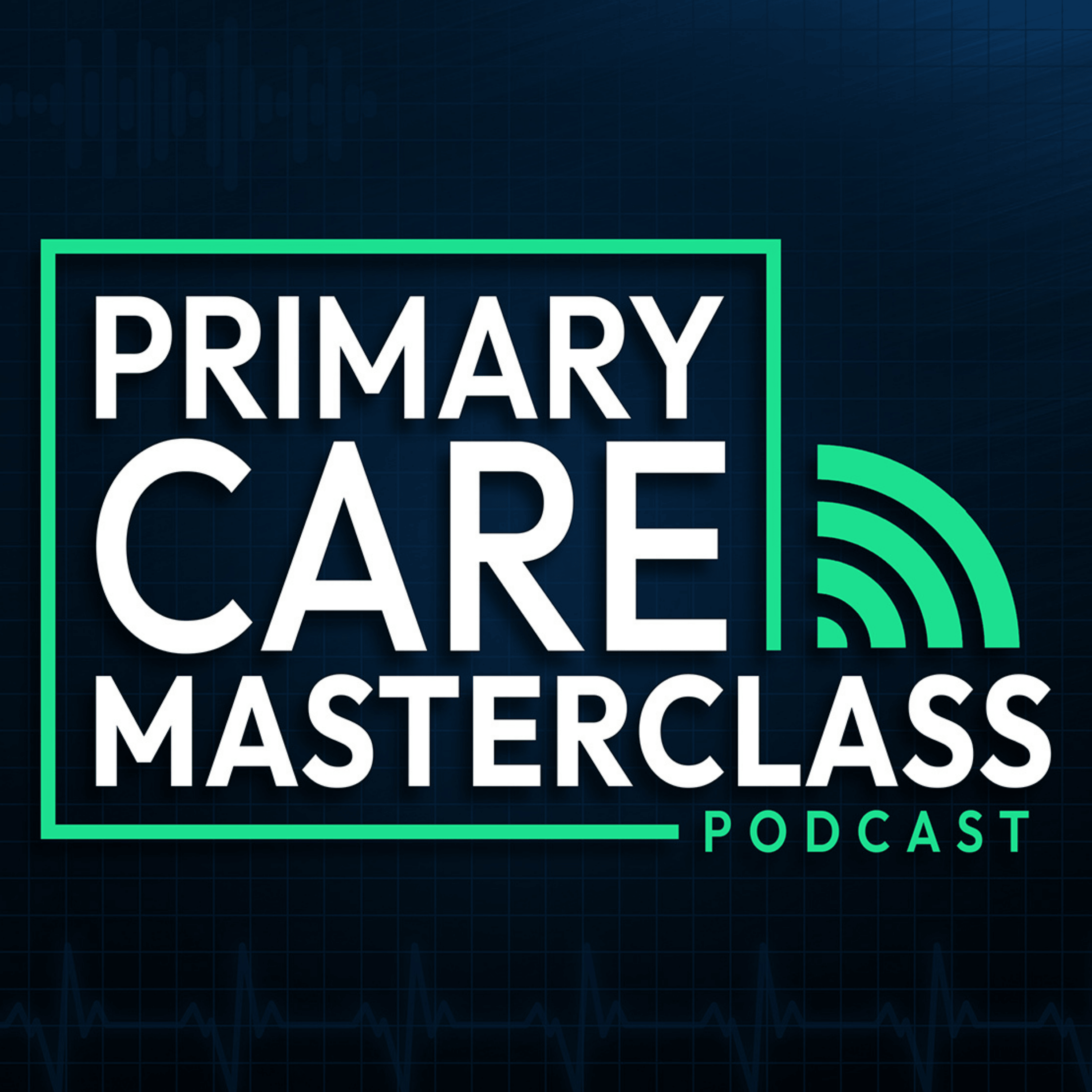 Show artwork for Primary Care Masterclass Podcast