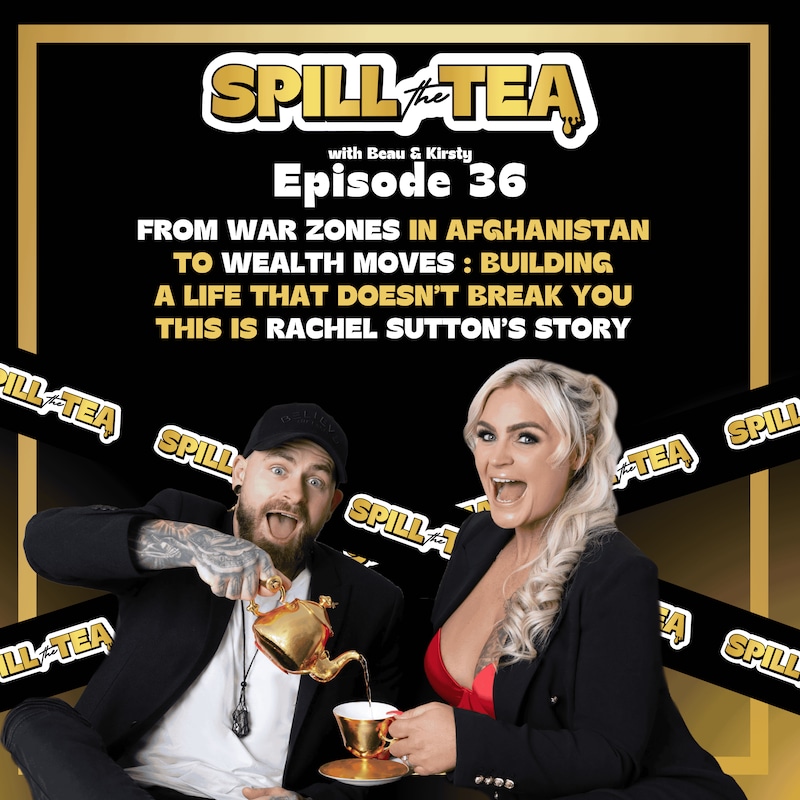 Artwork for podcast Spill the Tea with Beau & Kirsty