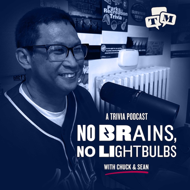 Artwork for podcast No Brains, No Lightbulbs: A Trivia Podcast