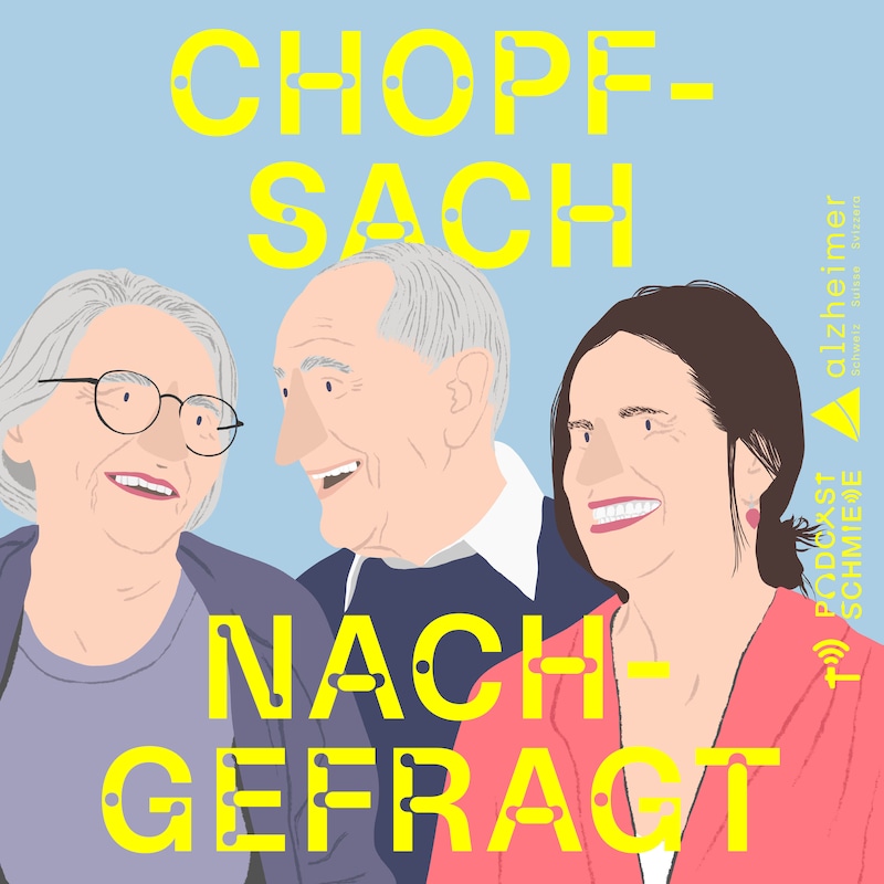 Artwork for podcast Chopfsach - Demenz