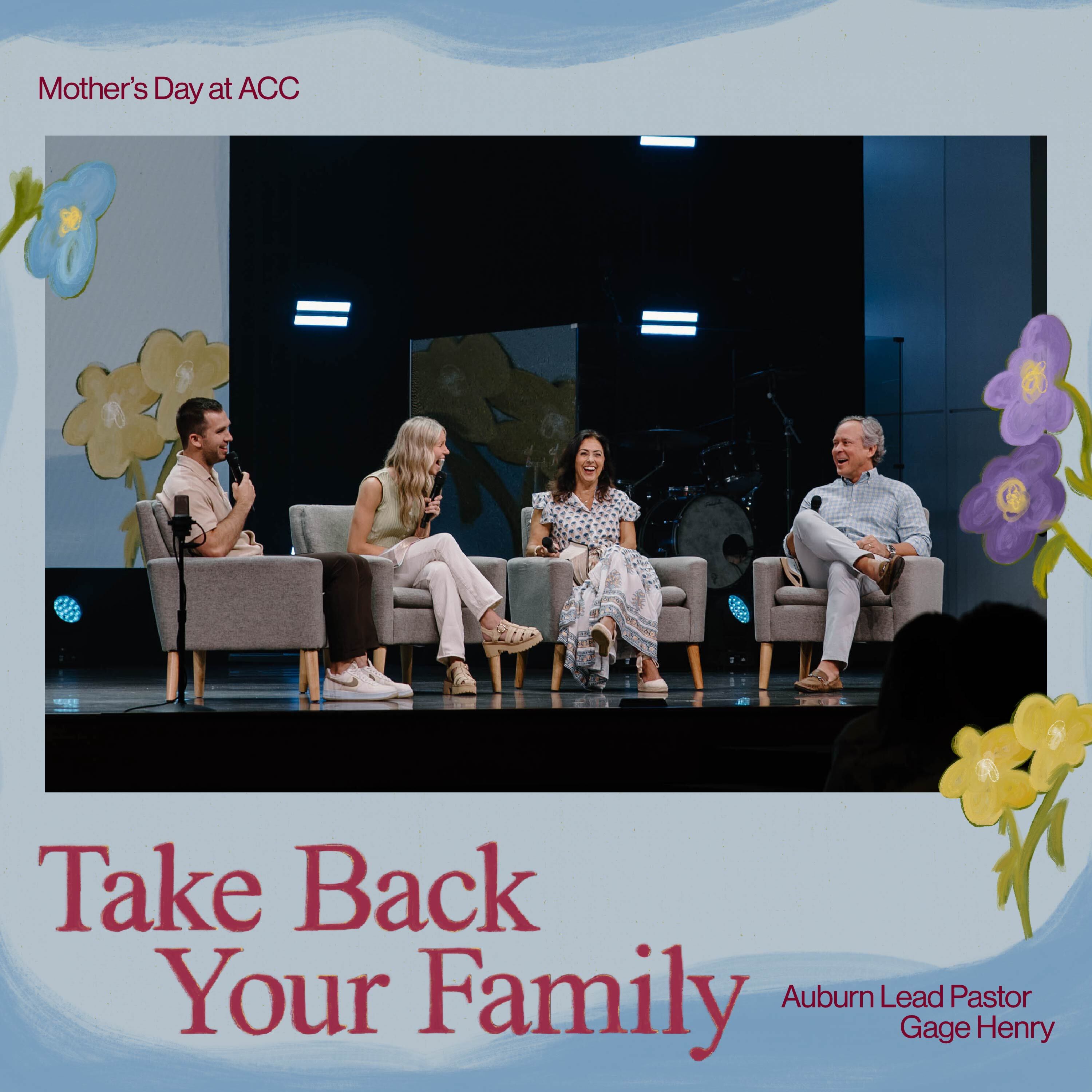 Take Back Your Family – Gage Henry