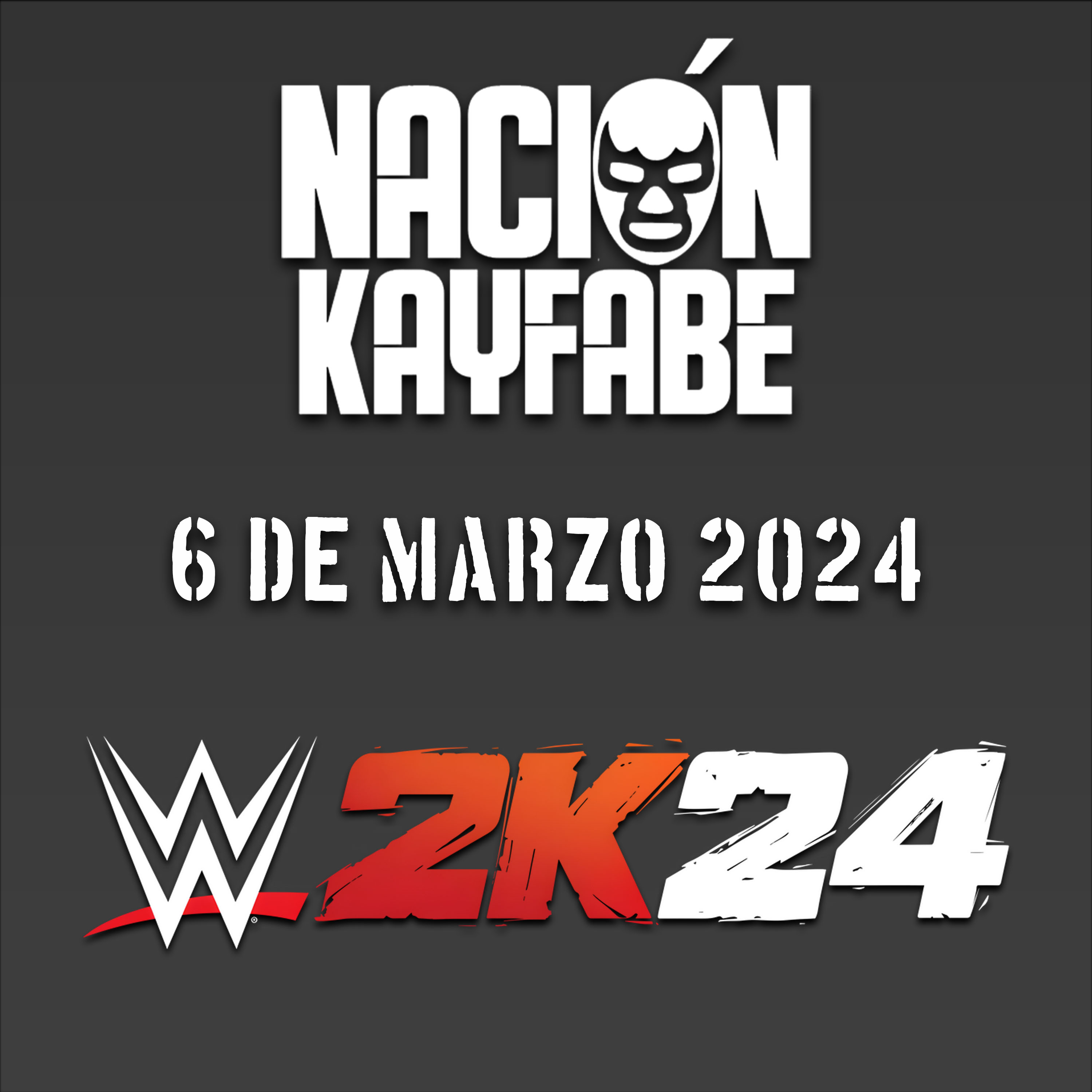 Nación Kayfabe Edición Especial | WWE2K24 - Ratings episode artwork