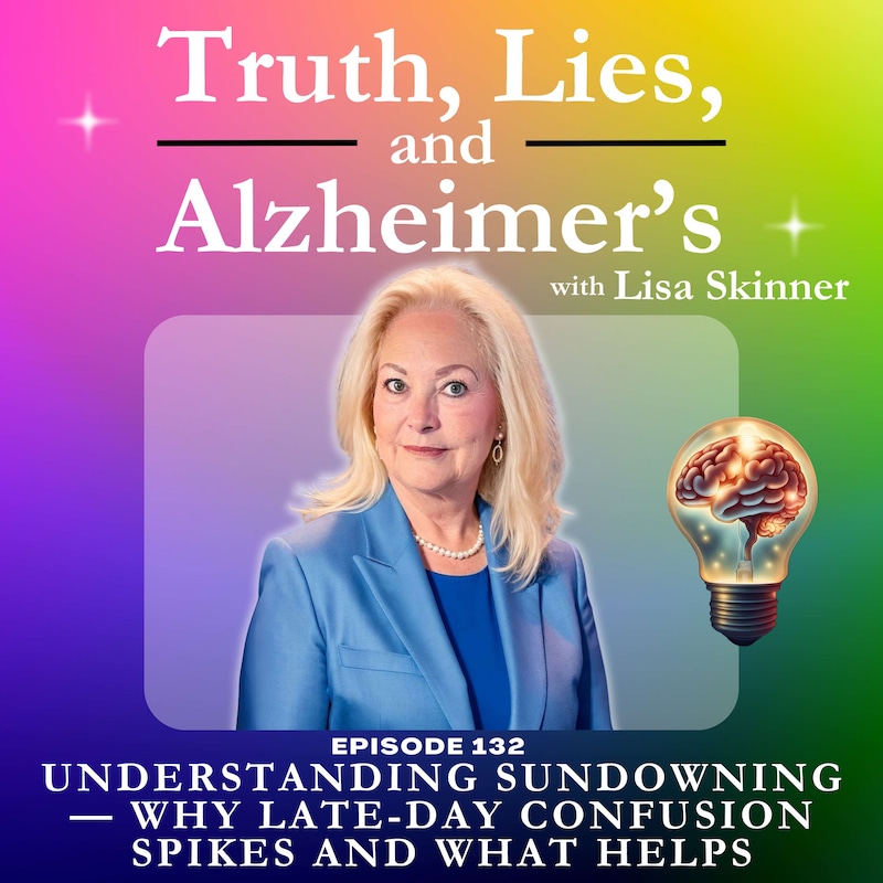 Artwork for podcast Truth, Lies & Alzheimer's