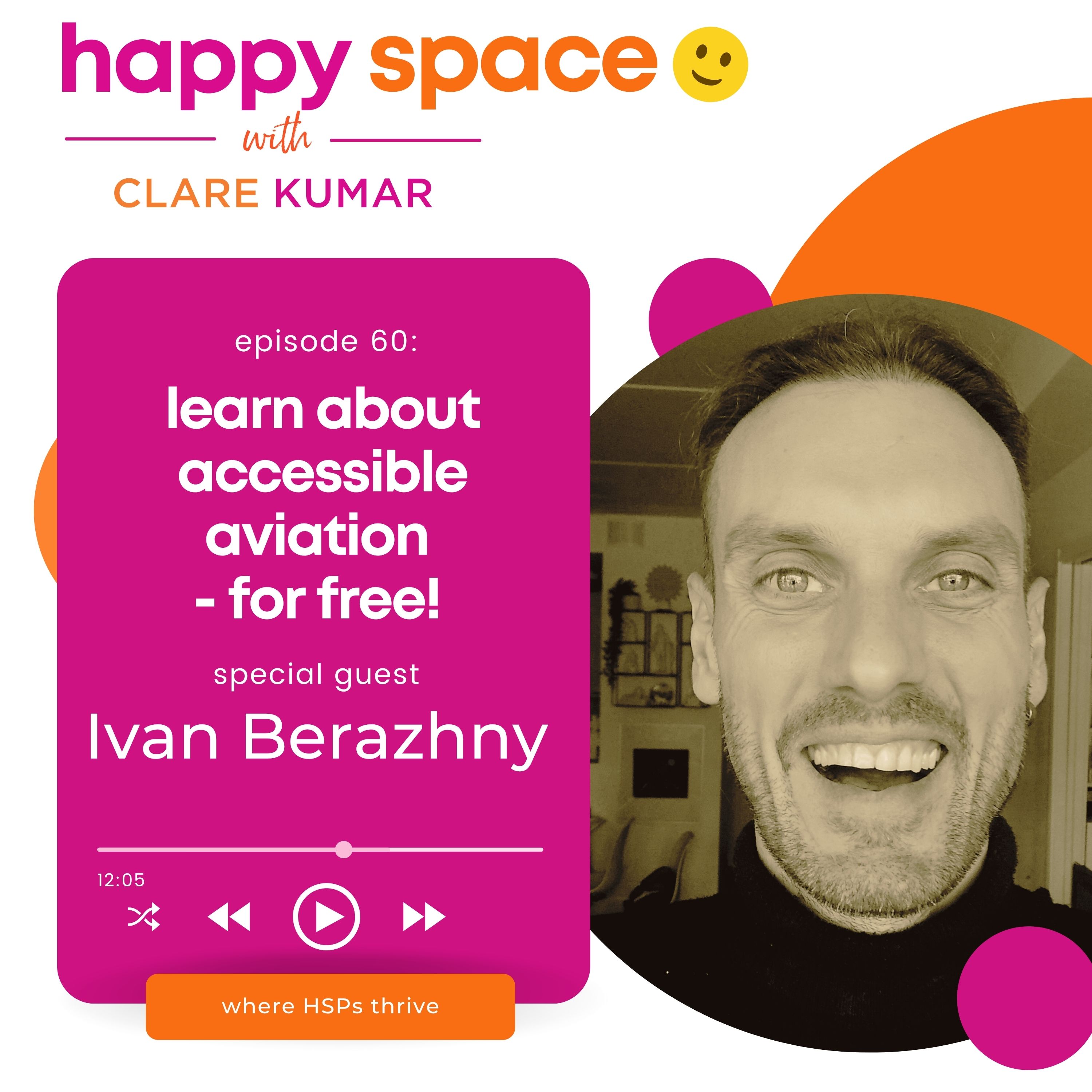 Happy Space Podcast with Clare Kumar