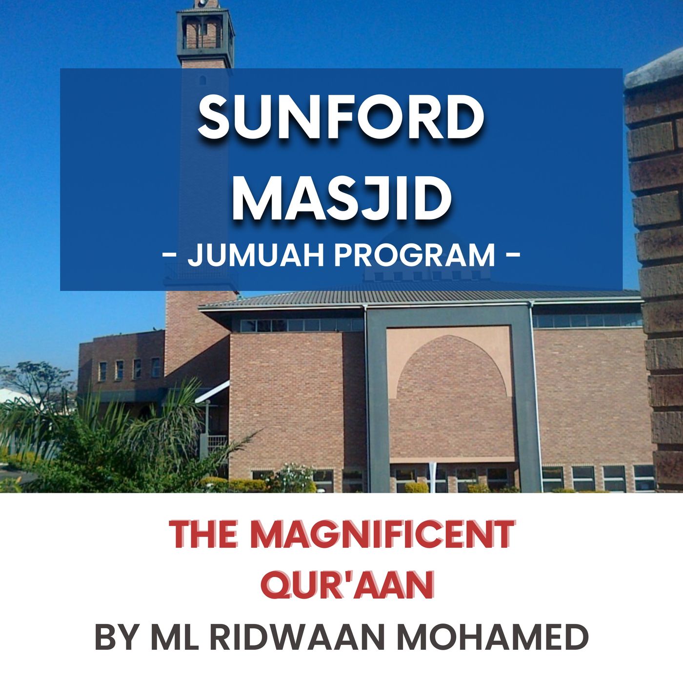 240112_The magnificent Qur'aan by ML Ridwaan Mohamedy