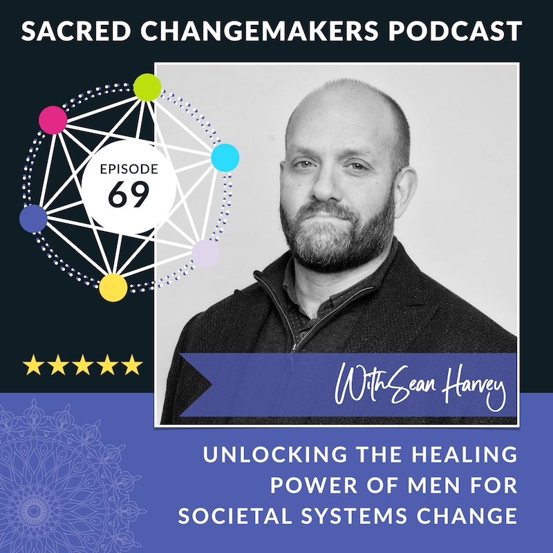 Artwork for podcast Sacred Changemakers