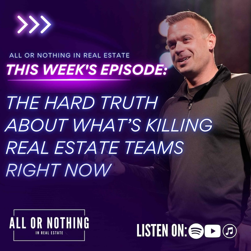 Artwork for podcast All or Nothing in Real Estate