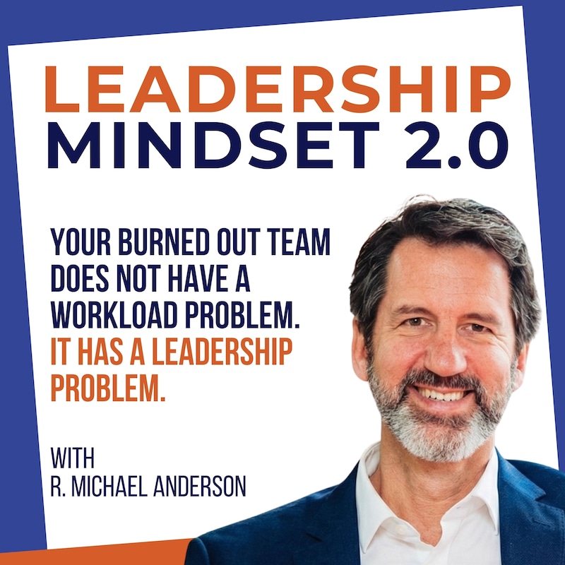 Artwork for podcast Leadership Mindset 2.0