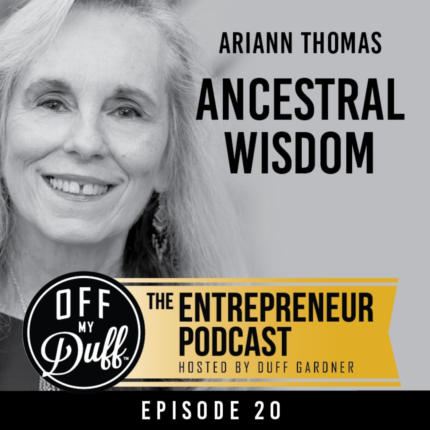 Ariann Thomas - Ancestral Wisdom